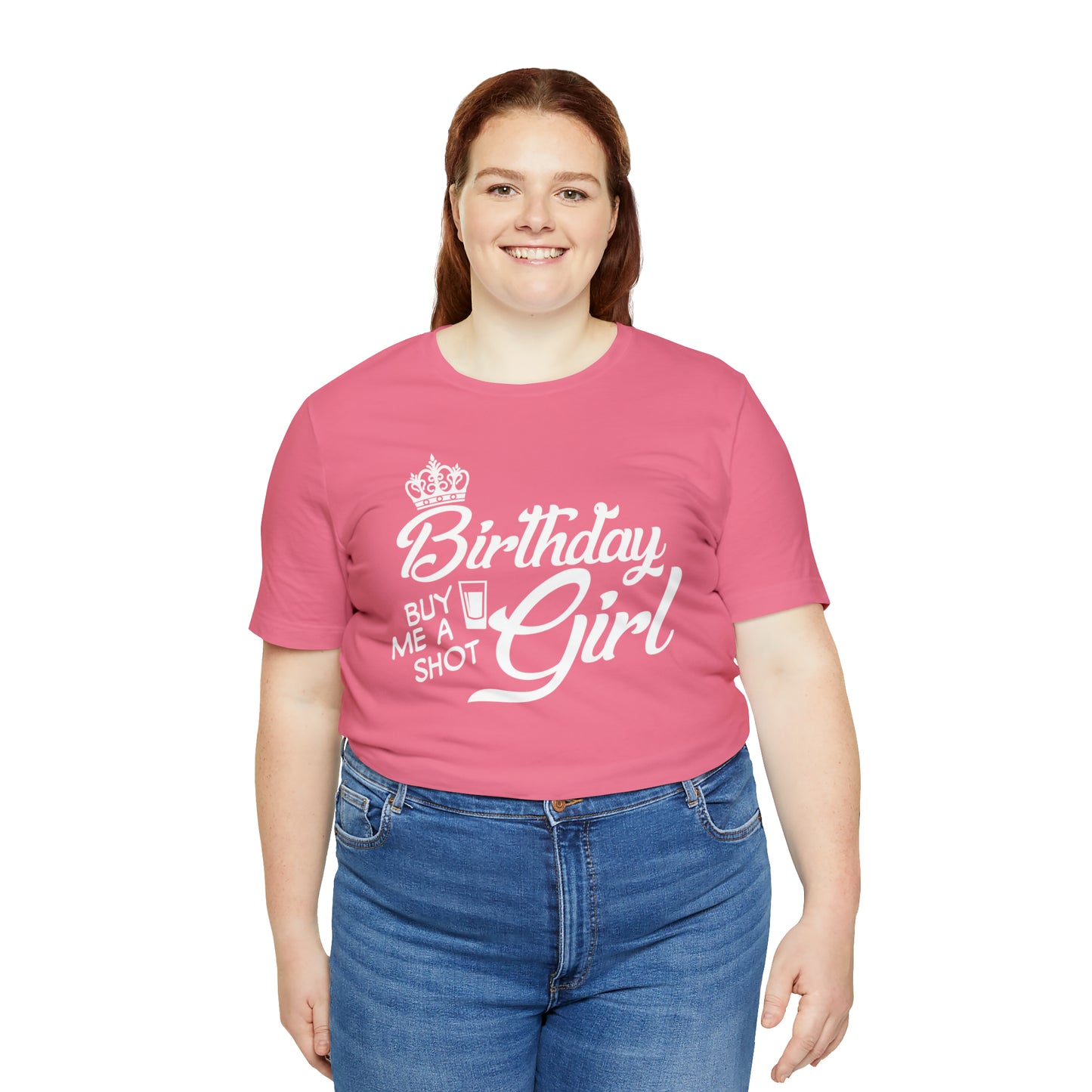 Royal Birthday Girl - Buy Me a Shot T-Shirt