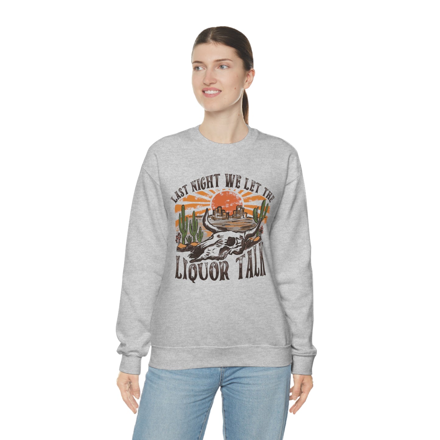 Vintage "Last Night We Let the Liquor Talk"  Unisex Heavy Blend™ Crewneck Sweatshirt