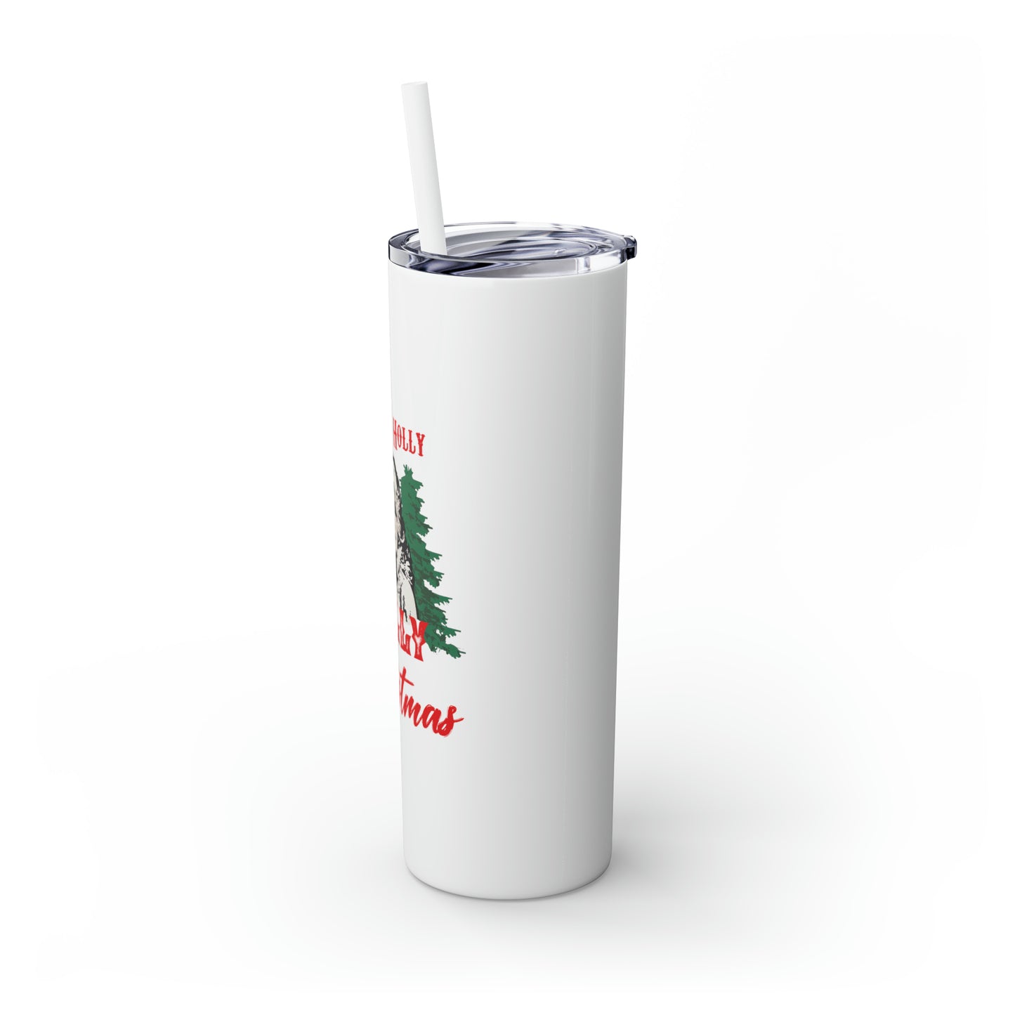 Have a Holly Dolly Christmas Red and Green Text Skinny Tumbler with Pick your Color Straw, 20oz