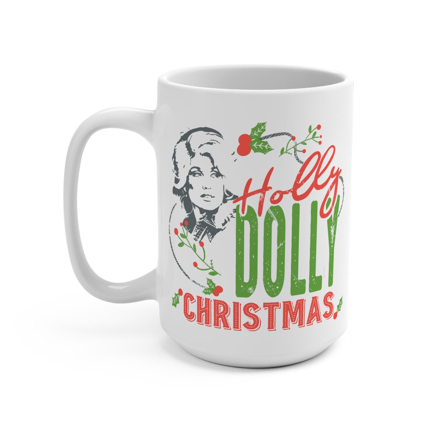 Holly Dolly Christmas Mug 15oz