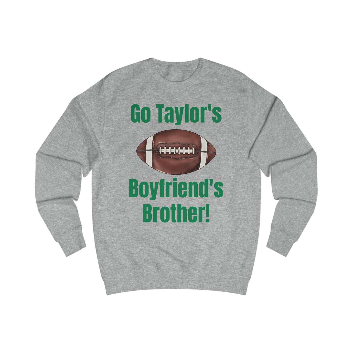 Go Taylor's Boyfriend's Brother Football Sweatshirt with Kelce 62 on back Unisex Heavy Blend™ Crewneck Sweatshirt - FRONT and BACK Design