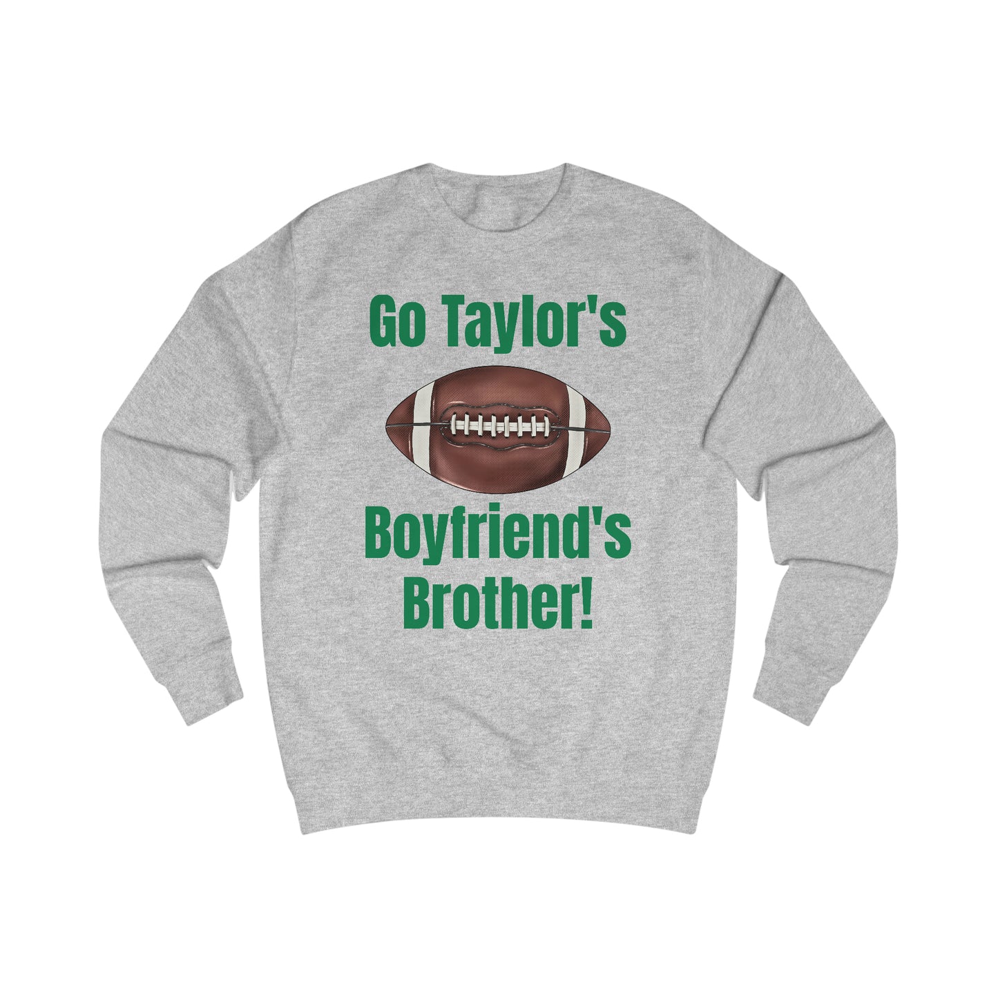 Go Taylor's Boyfriend's Brother Football Sweatshirt with Kelce 62 on back Unisex Heavy Blend™ Crewneck Sweatshirt - FRONT and BACK Design