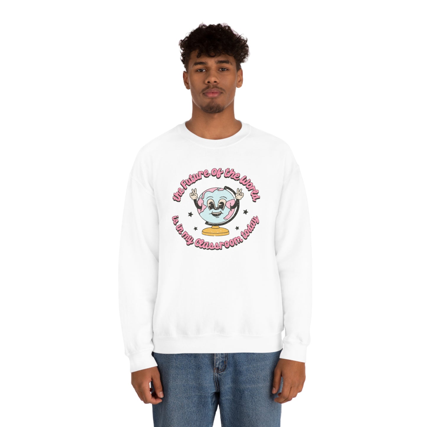 "The Future of the World is in My Classroom Today" - Unisex Heavy Blend™ Crewneck Sweatshirt