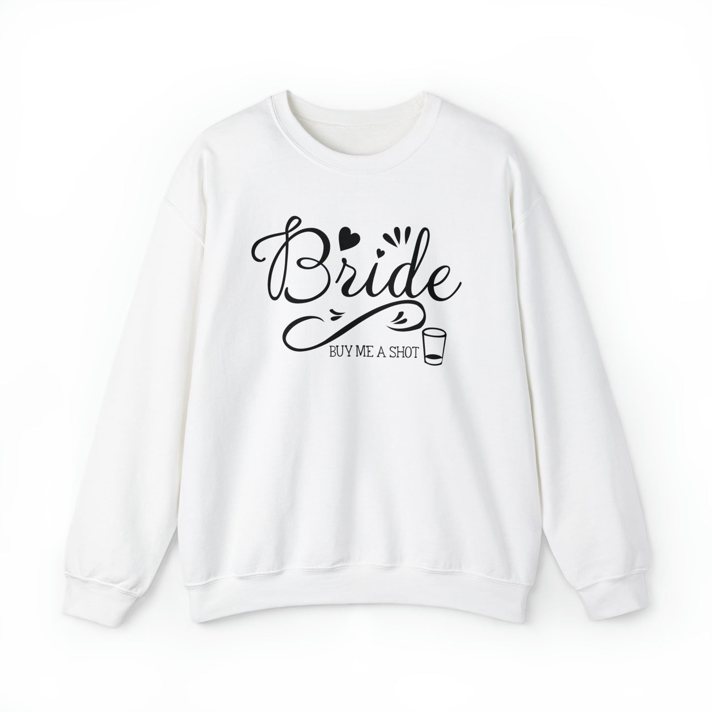 Bride Buy Me a Shot Unisex Heavy Blend™ Crewneck Sweatshirt