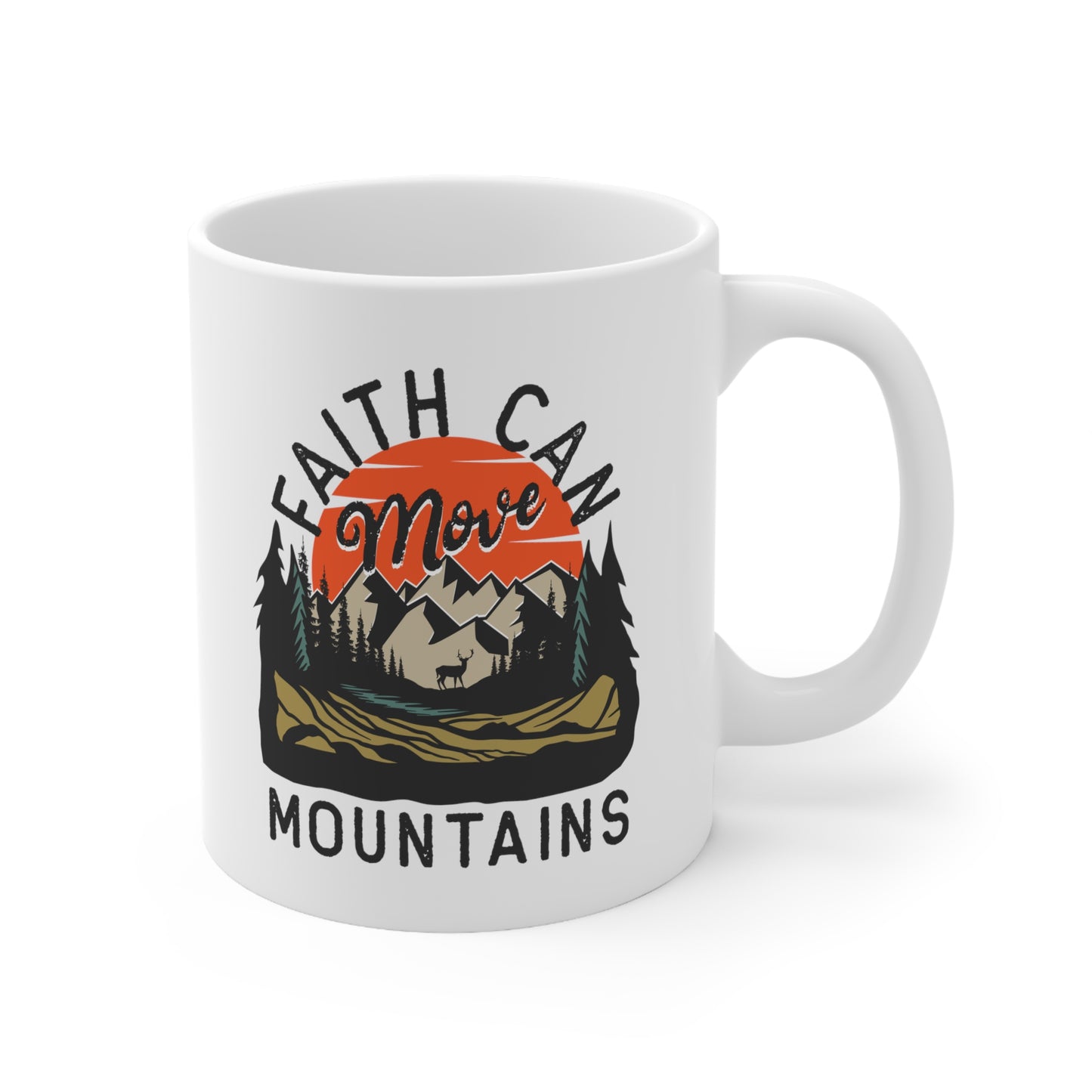 Faith Can Move Mountains Christian Ceramic Mug 11oz - White