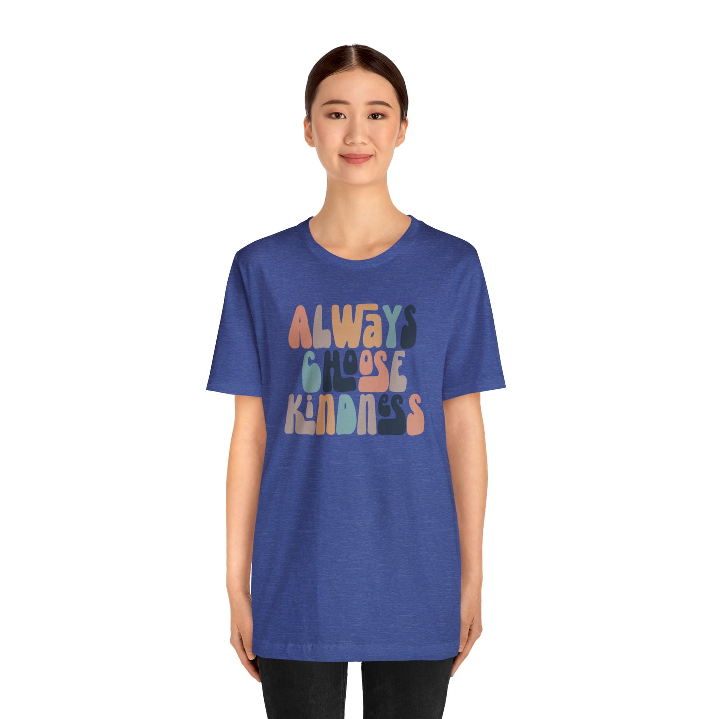 Always Choose Kindness T-Shirt