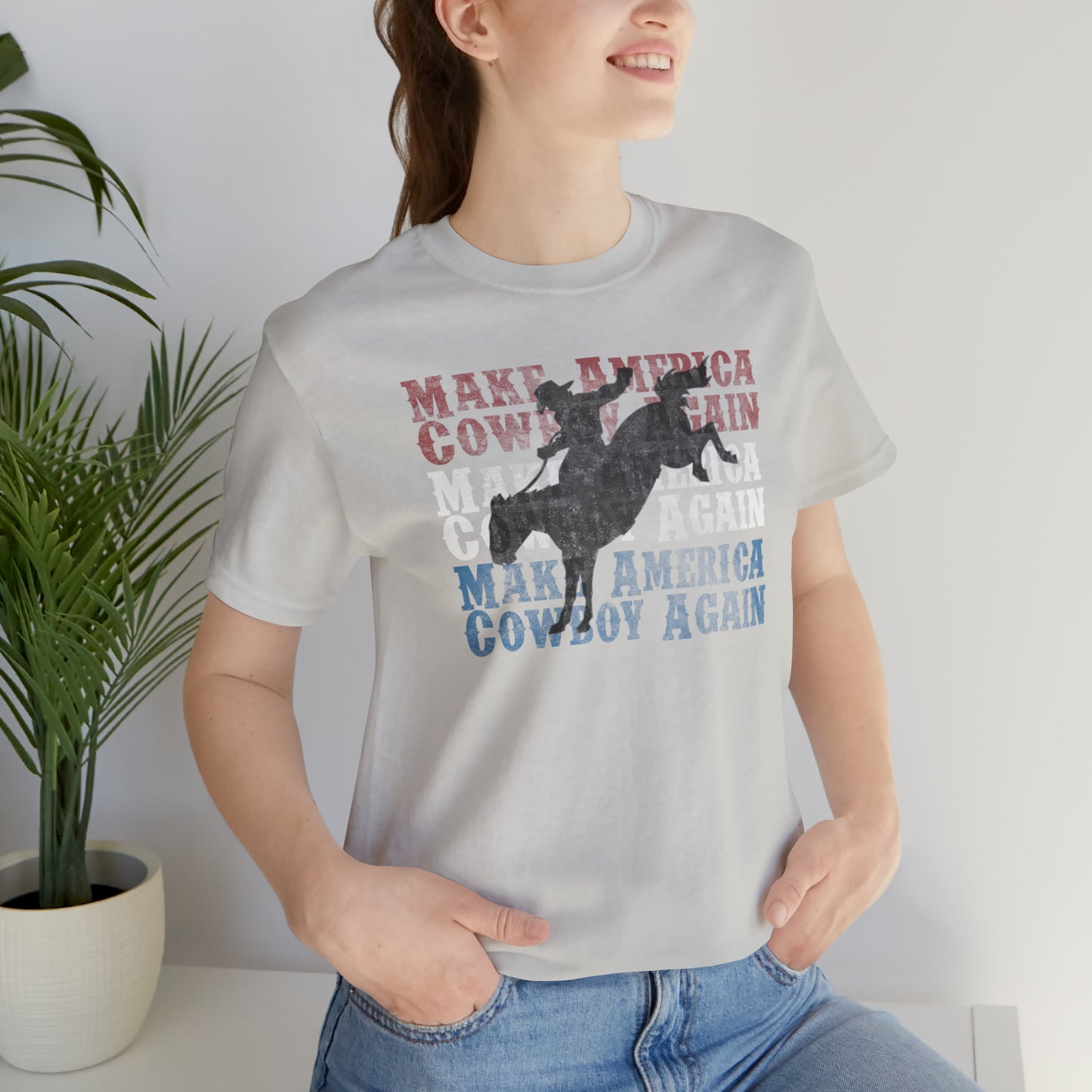 "Make America Cowboy Again" Unisex Jersey Short Sleeve Tee