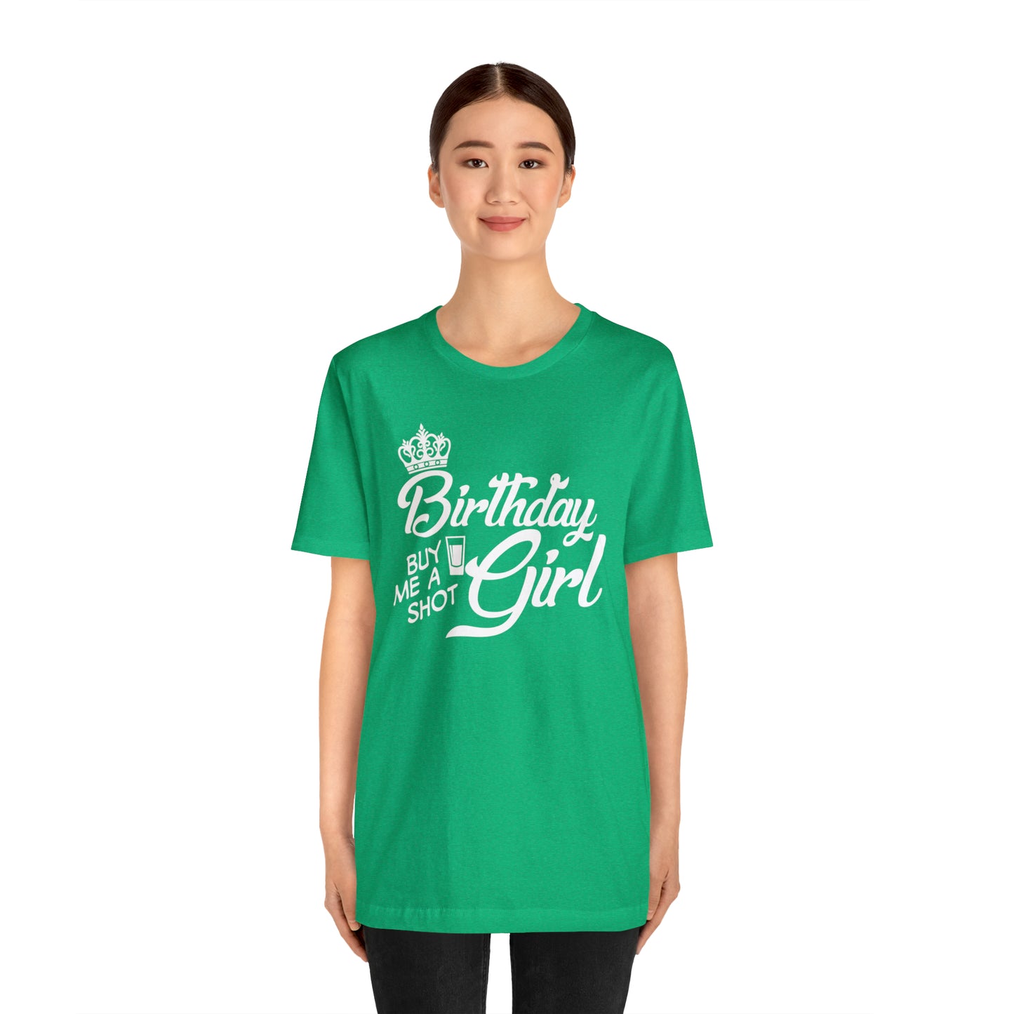 Royal Birthday Girl - Buy Me a Shot T-Shirt