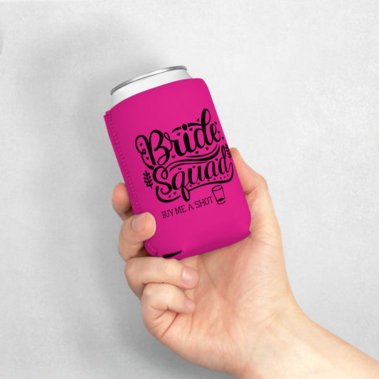 Bride Squad Buy Me a Shot Can Cooler Sleeve - Barbie Pink