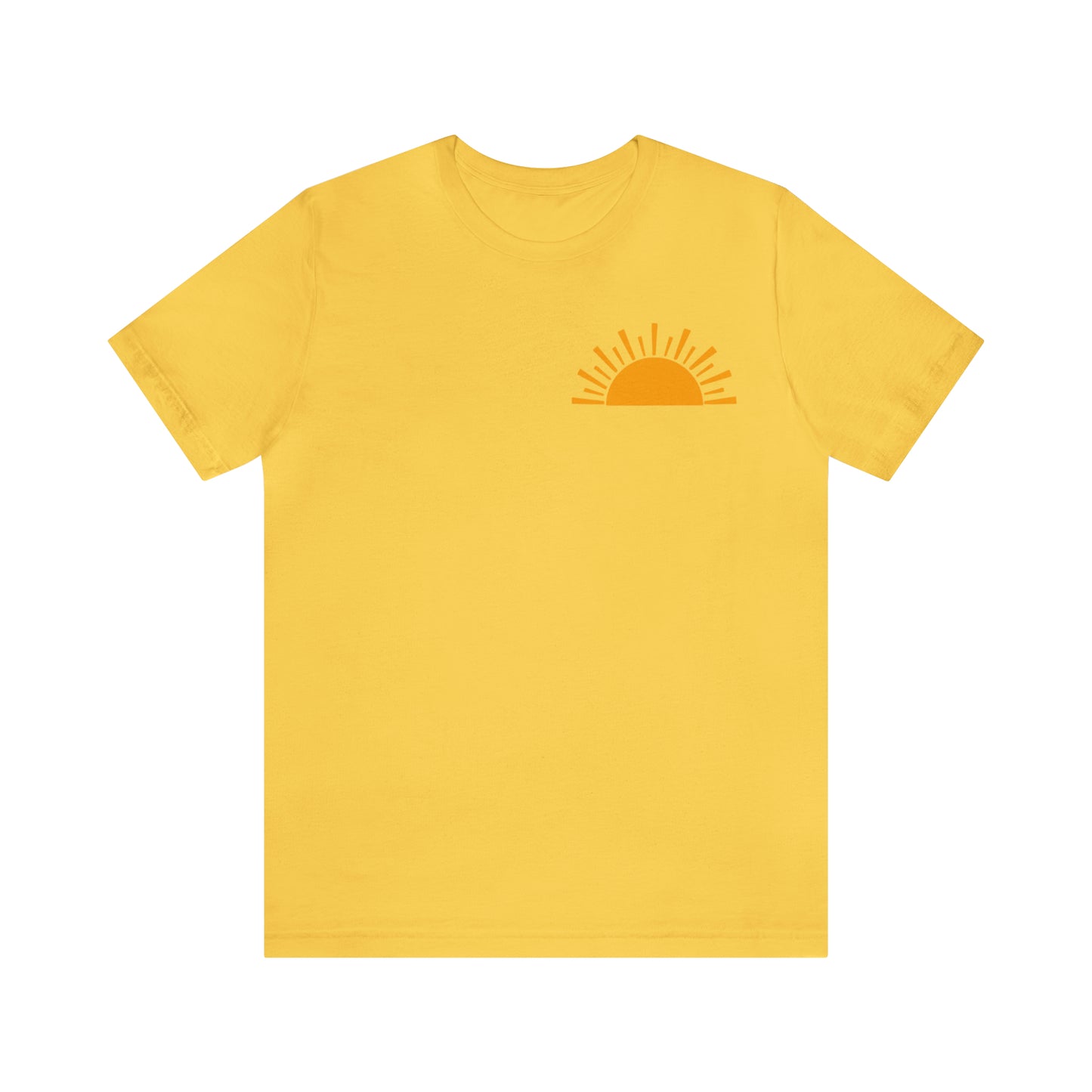 "Sunshine on My Mind"  (Front and Back Design)  Unisex Jersey Short Sleeve Tee