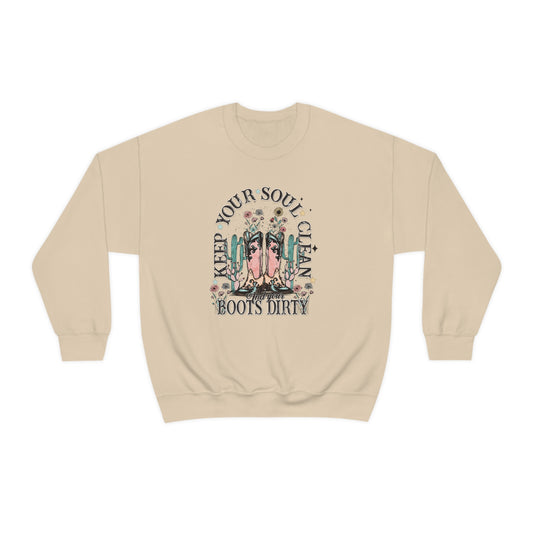 "Keep Your Soul Clean and Your Boots Dirty" - Unisex Heavy Blend™ Crewneck Sweatshirt