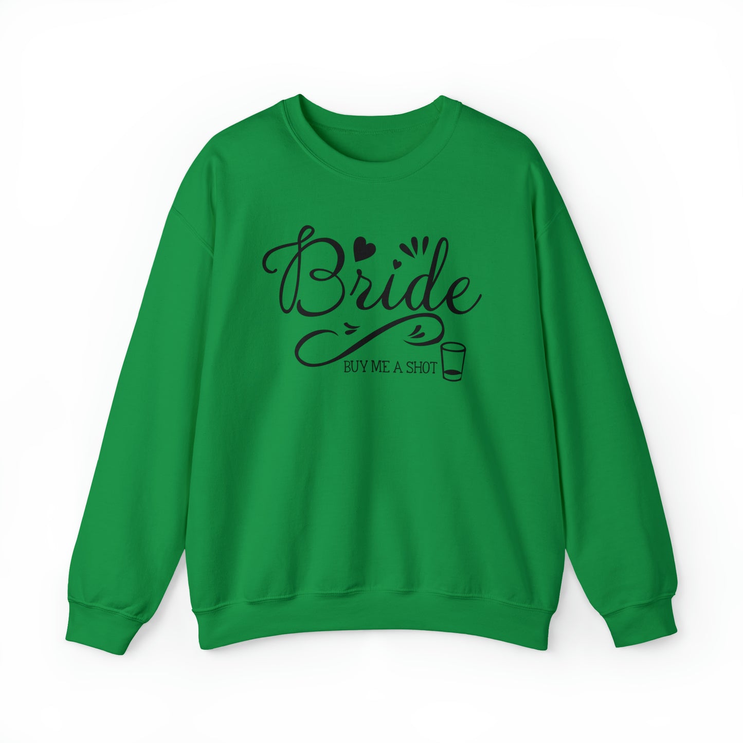 Bride Buy Me a Shot Unisex Heavy Blend™ Crewneck Sweatshirt