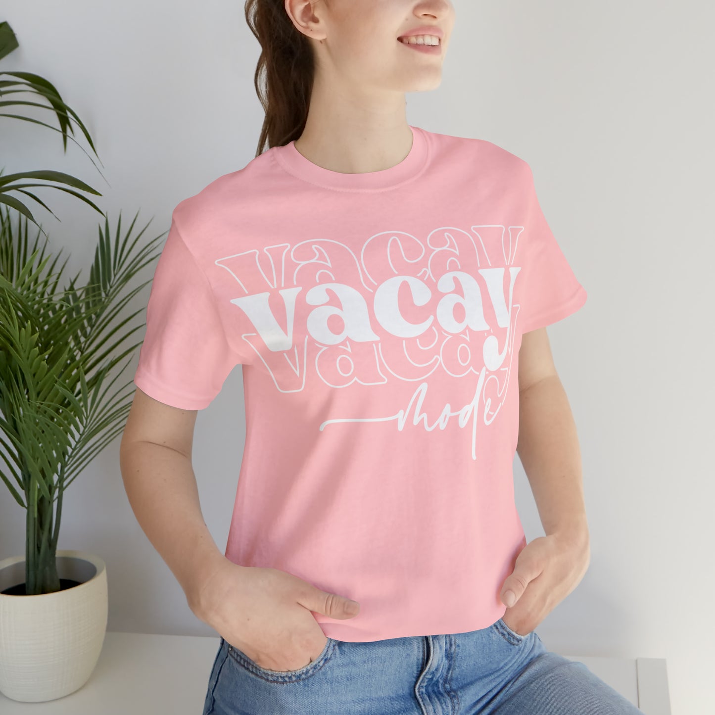 "Vacay Mode" Unisex Jersey Short Sleeve Tee