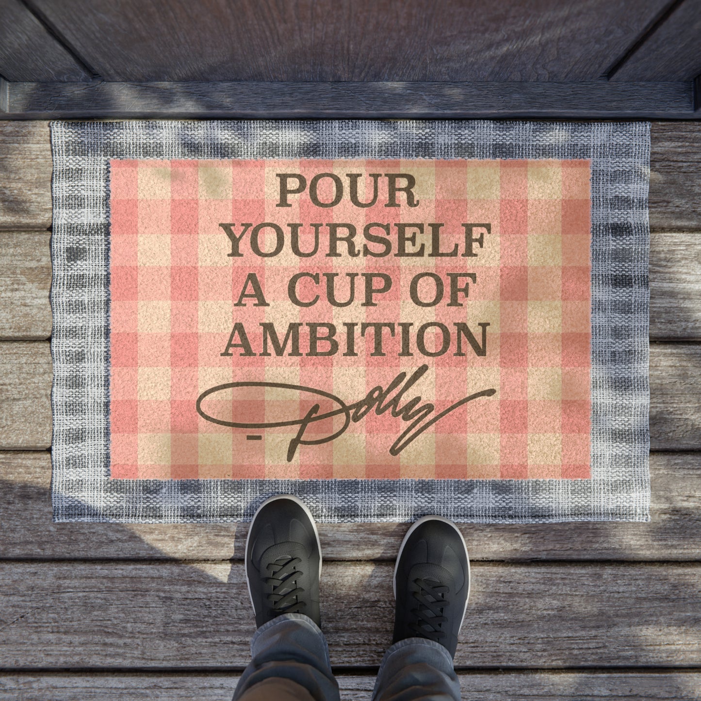 Dolly Pour Yourself a Cup of Ambition Coir Mat