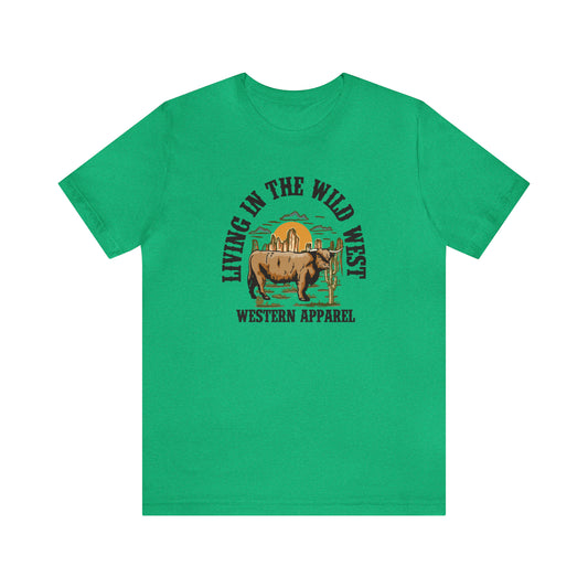 "Living in in the Wildwest" Unisex Jersey Short Sleeve Tee