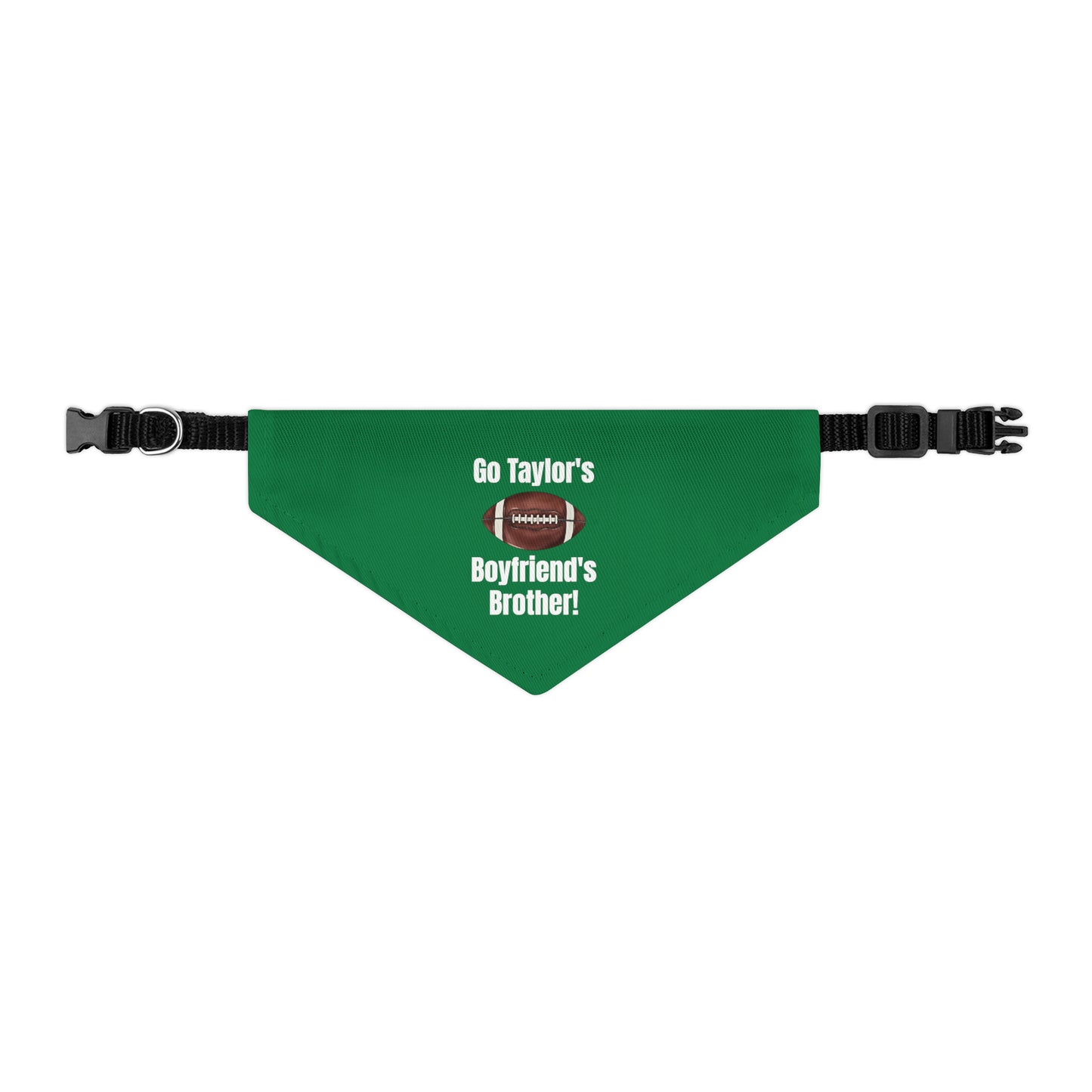 Go Taylor's Boyfriend's Brother Pet Bandana Collar - GREEN