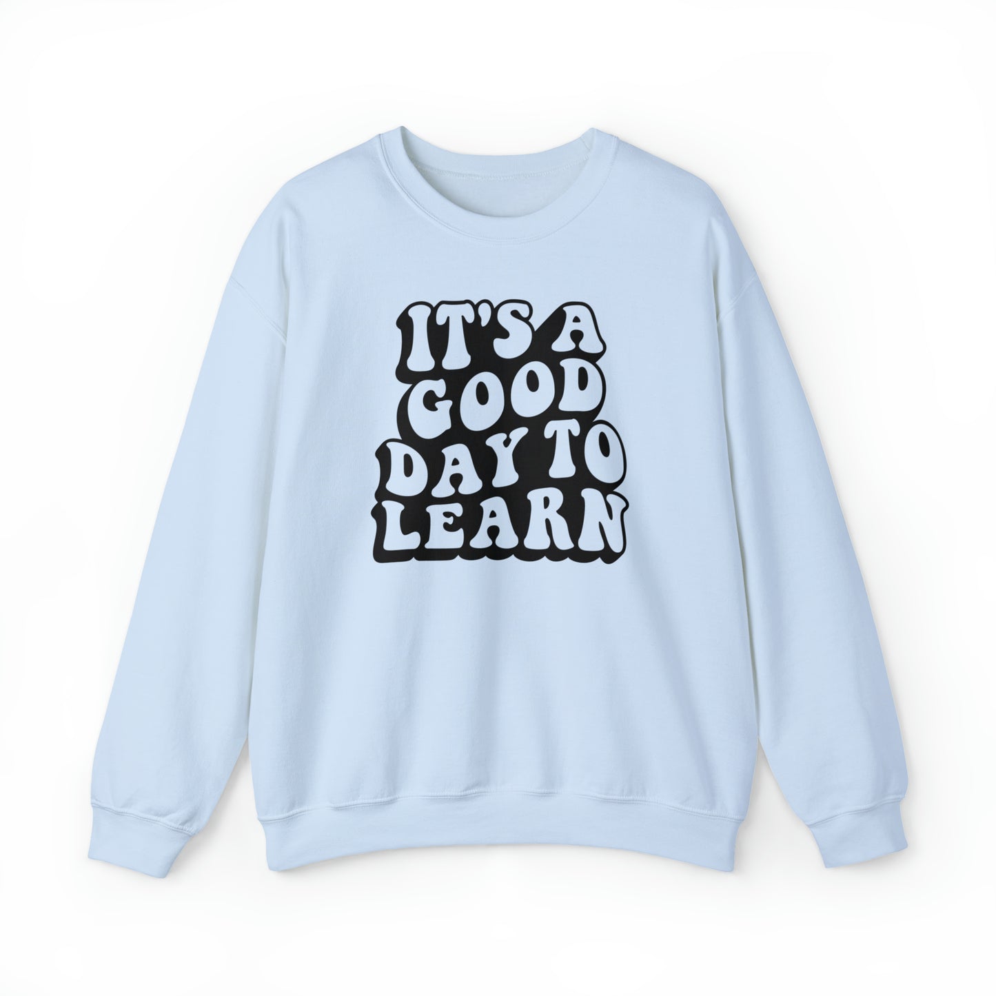 It's a Good Day to Learn Unisex Heavy Blend™ Crewneck Sweatshirt