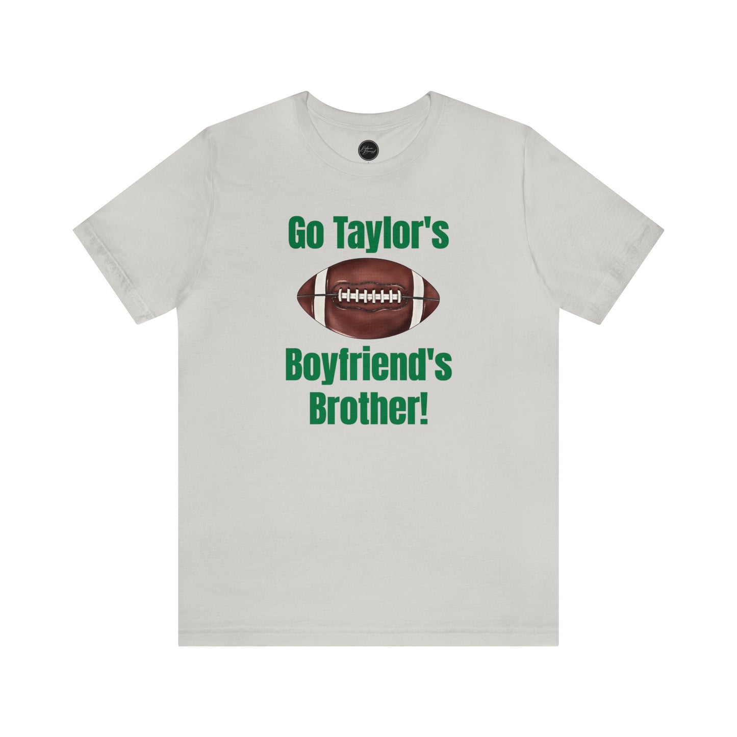 Go Taylor's Boyfriend's Brother Kelce Shirt Bella Jersey Short Sleeve Tee (Unisex)