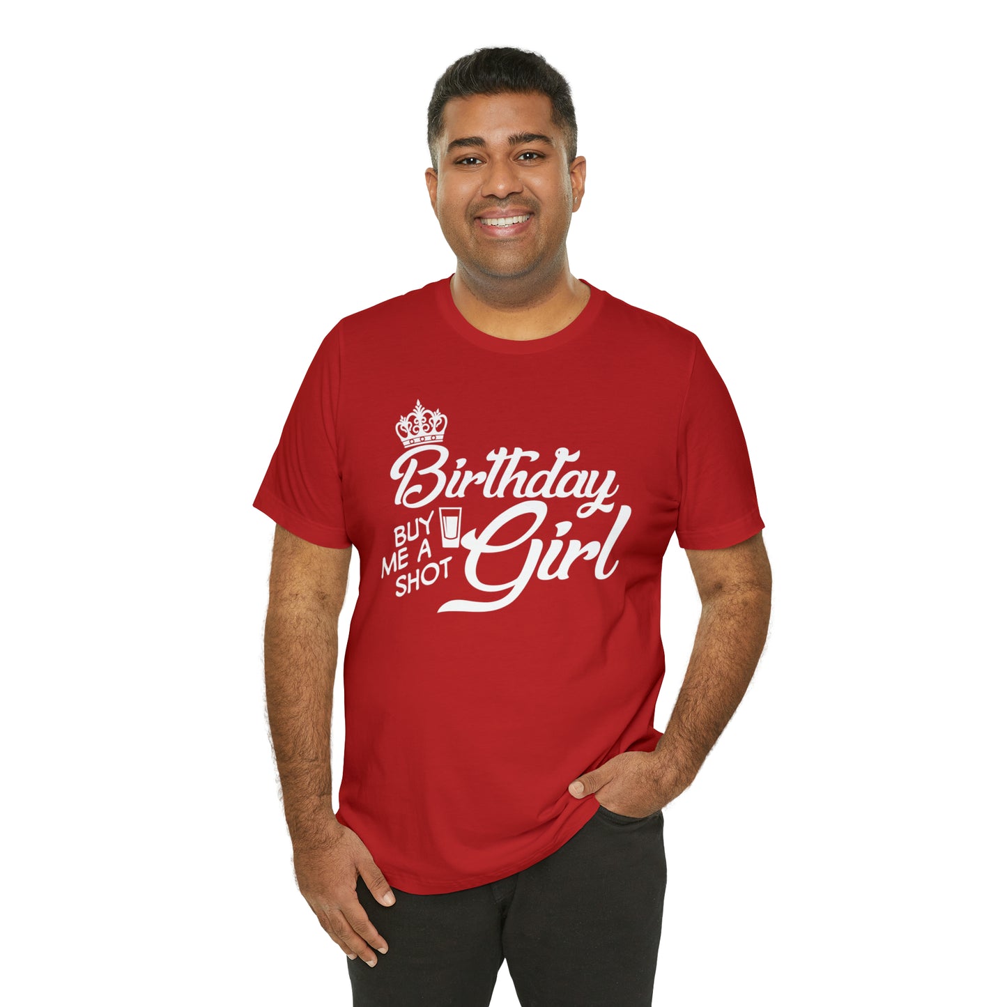 Royal Birthday Girl - Buy Me a Shot T-Shirt