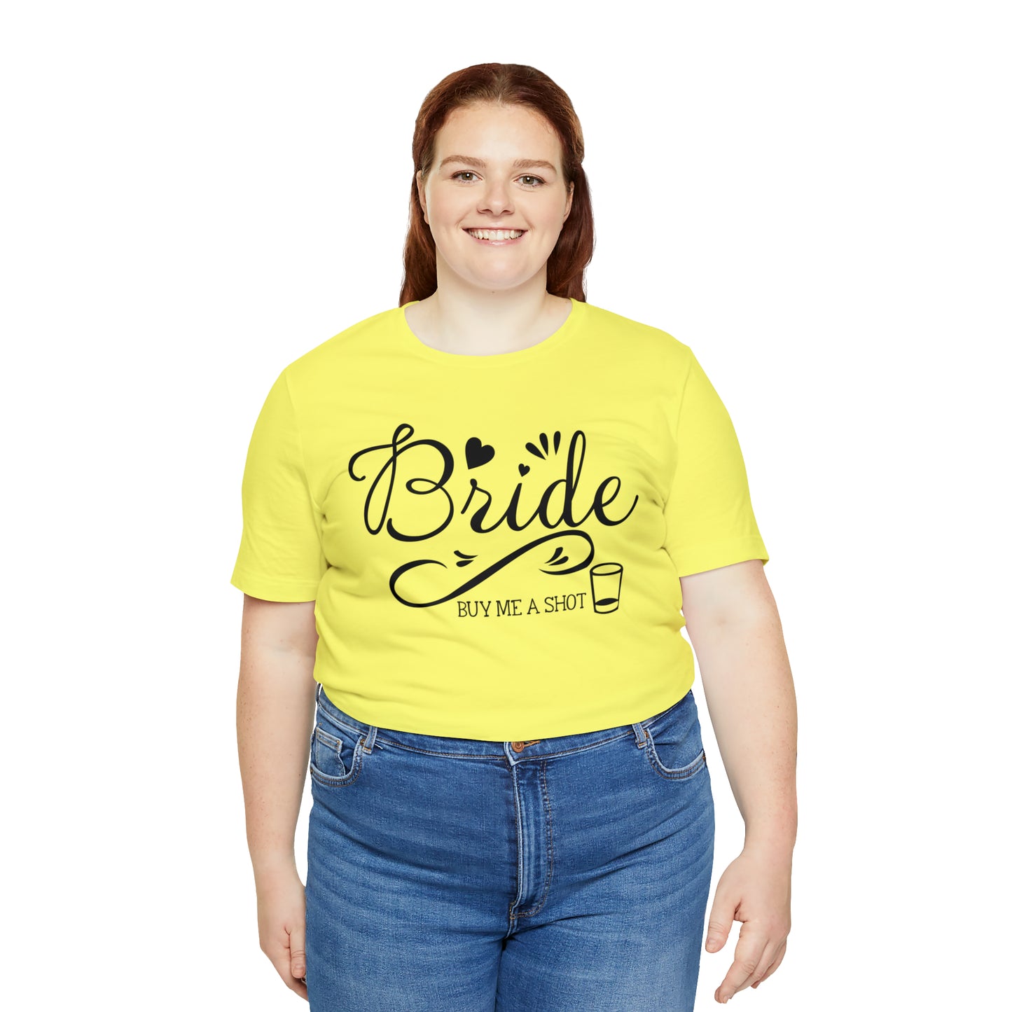 Bride - Buy Me a Shot T-Shirt