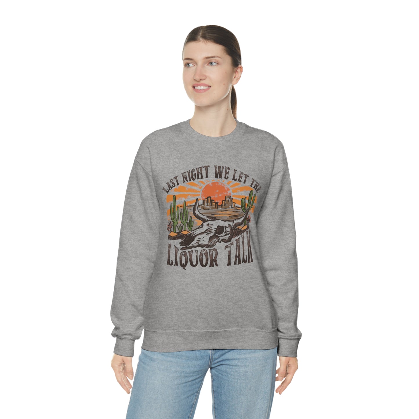 Vintage "Last Night We Let the Liquor Talk"  Unisex Heavy Blend™ Crewneck Sweatshirt