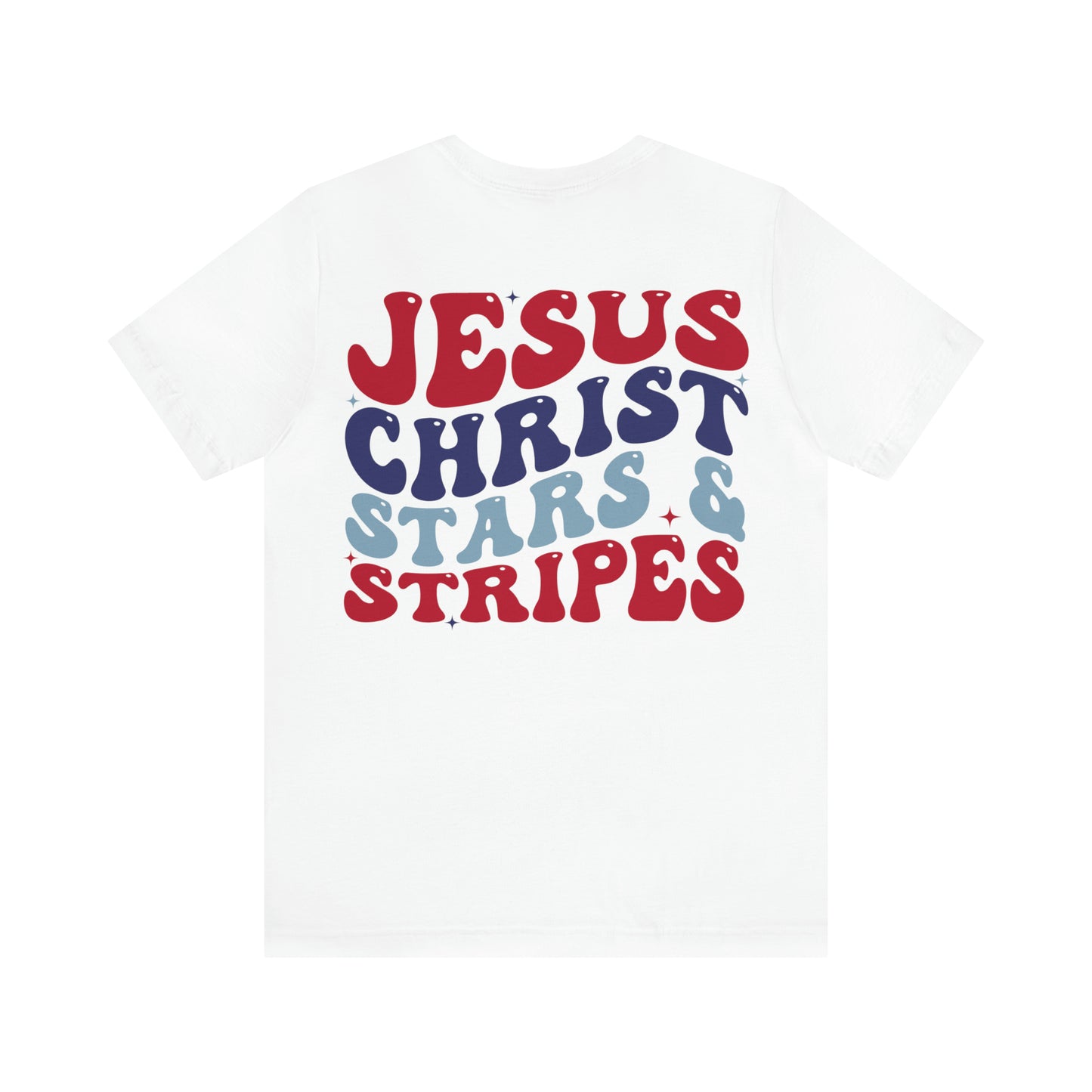 "Jesus Christ Stars and Stripes" (Front and Back Design) Unisex Jersey Short Sleeve Tee