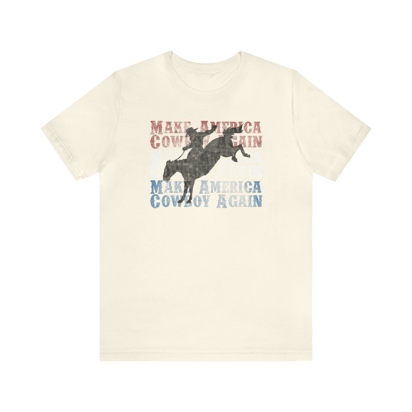 "Make America Cowboy Again" Unisex Jersey Short Sleeve Tee