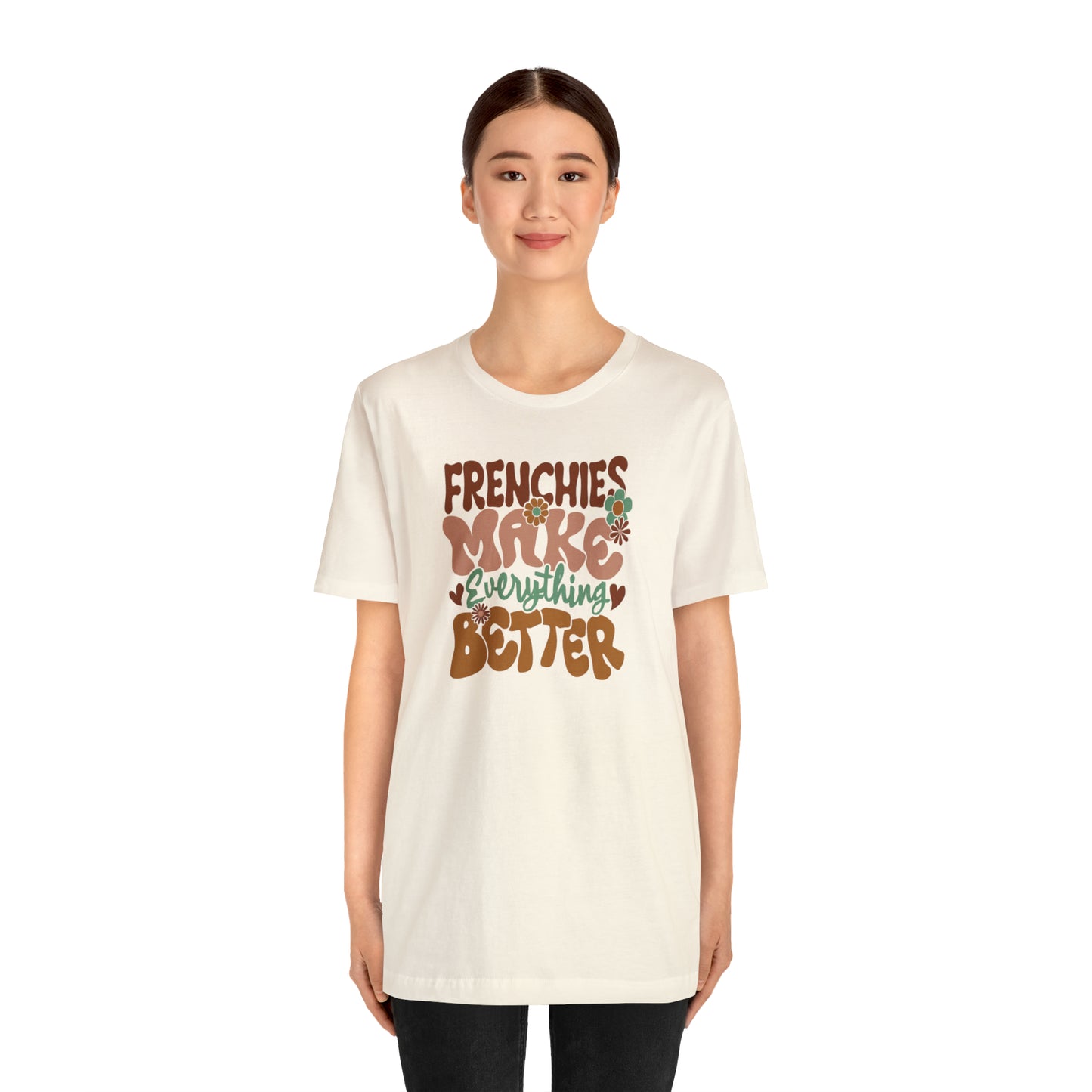 Vintage Frenchies Make Everything Better Dog Unisex Jersey Short Sleeve Tee