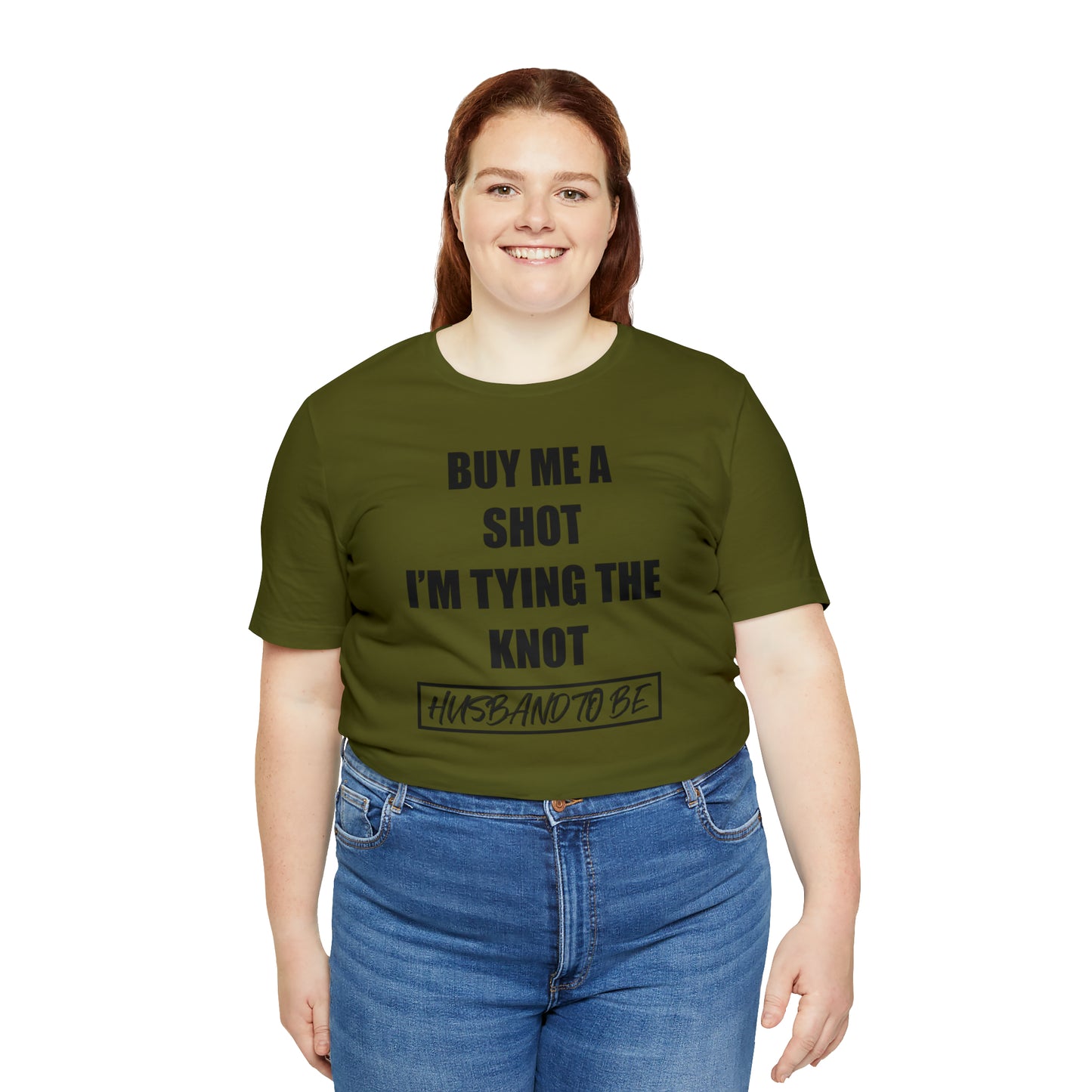 Buy Me a Shot I'm Tying the Knot - Husband to BE  T-Shirt