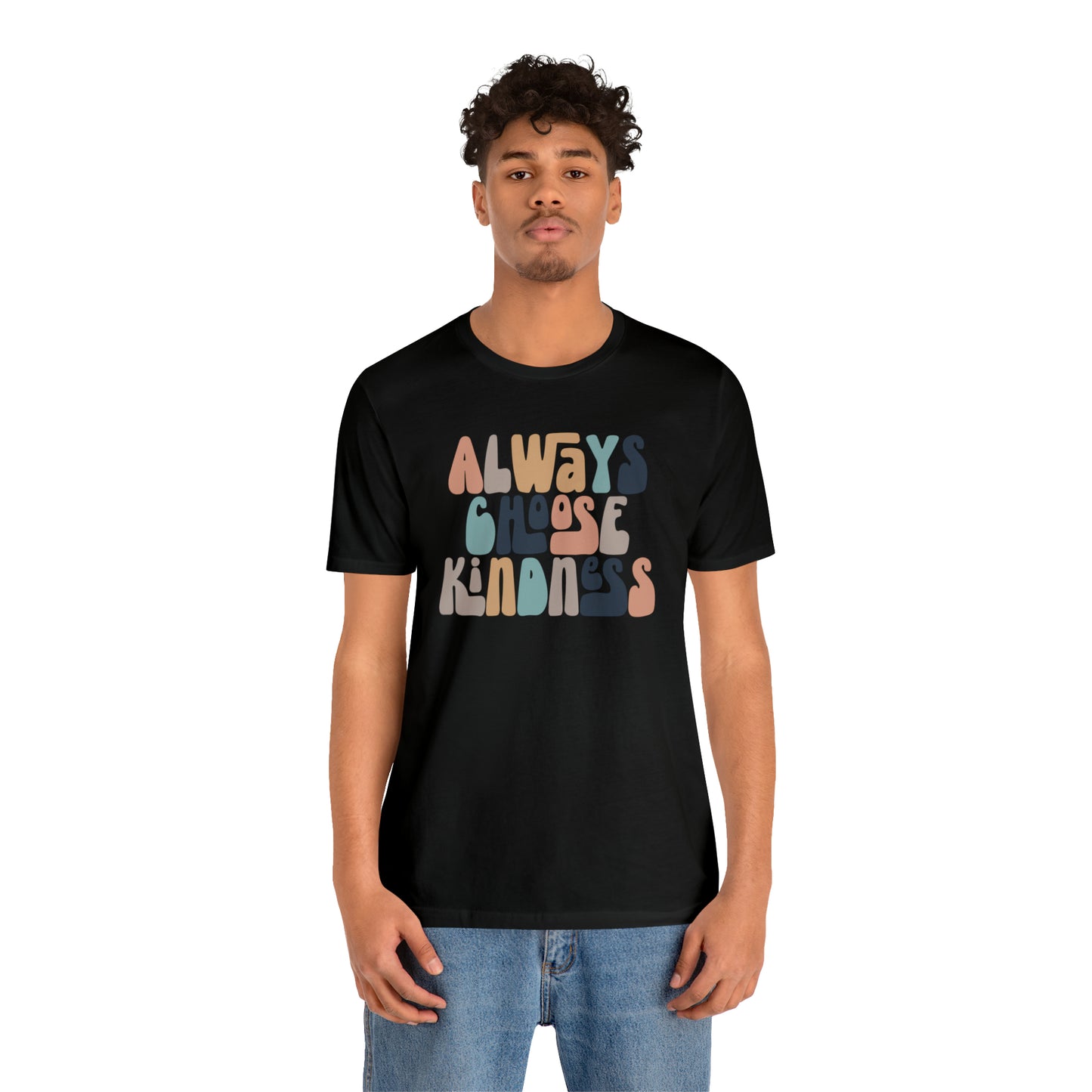 Always Choose Kindness T-Shirt