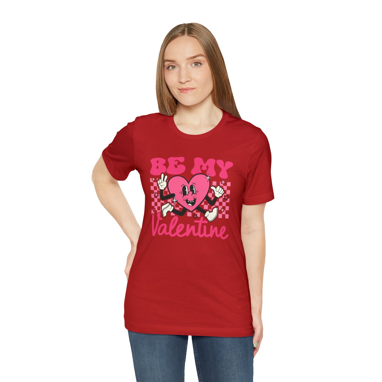 "Be My Valentine!"  Unisex Jersey Short Sleeve Tee