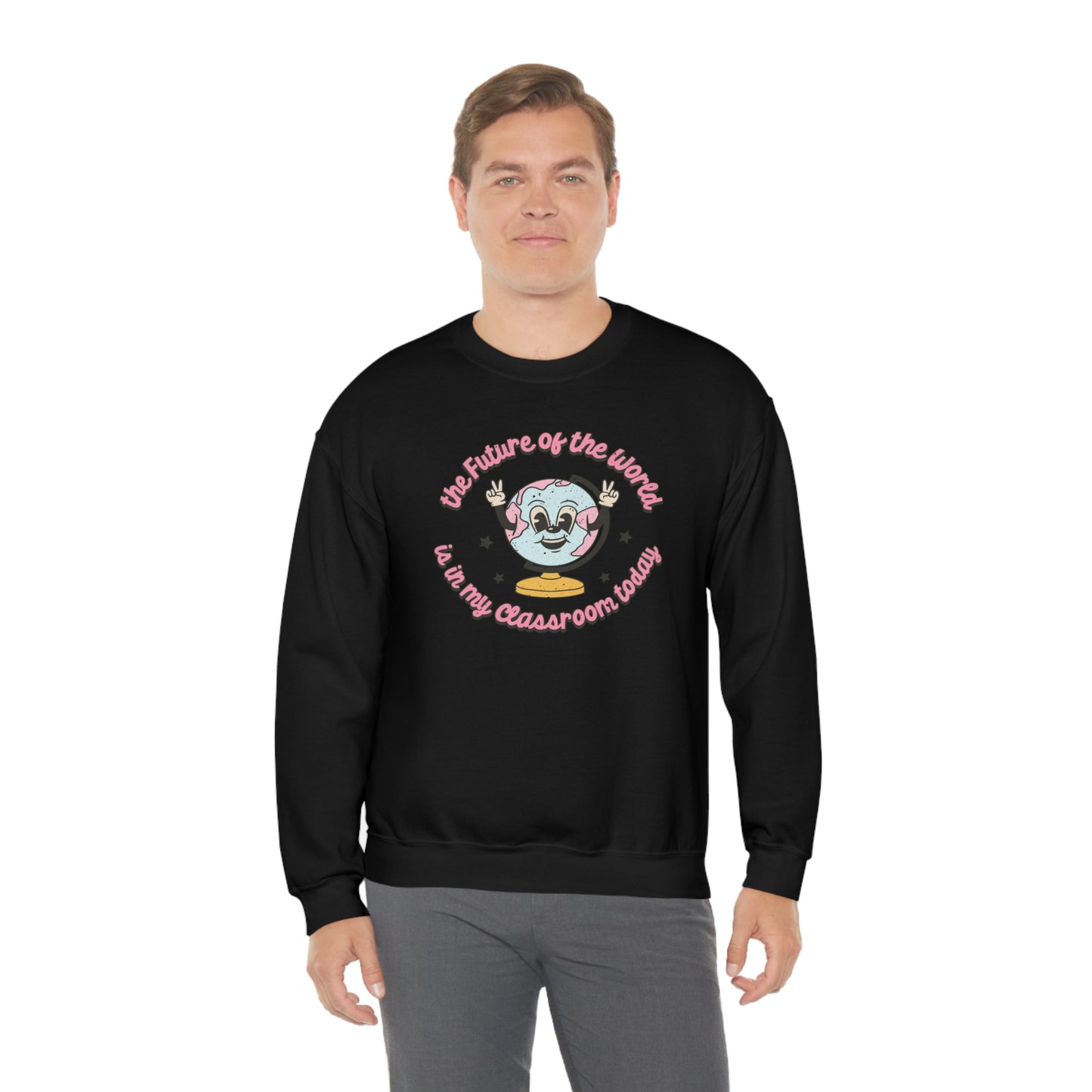 "The Future of the World is in My Classroom Today" - Unisex Heavy Blend™ Crewneck Sweatshirt