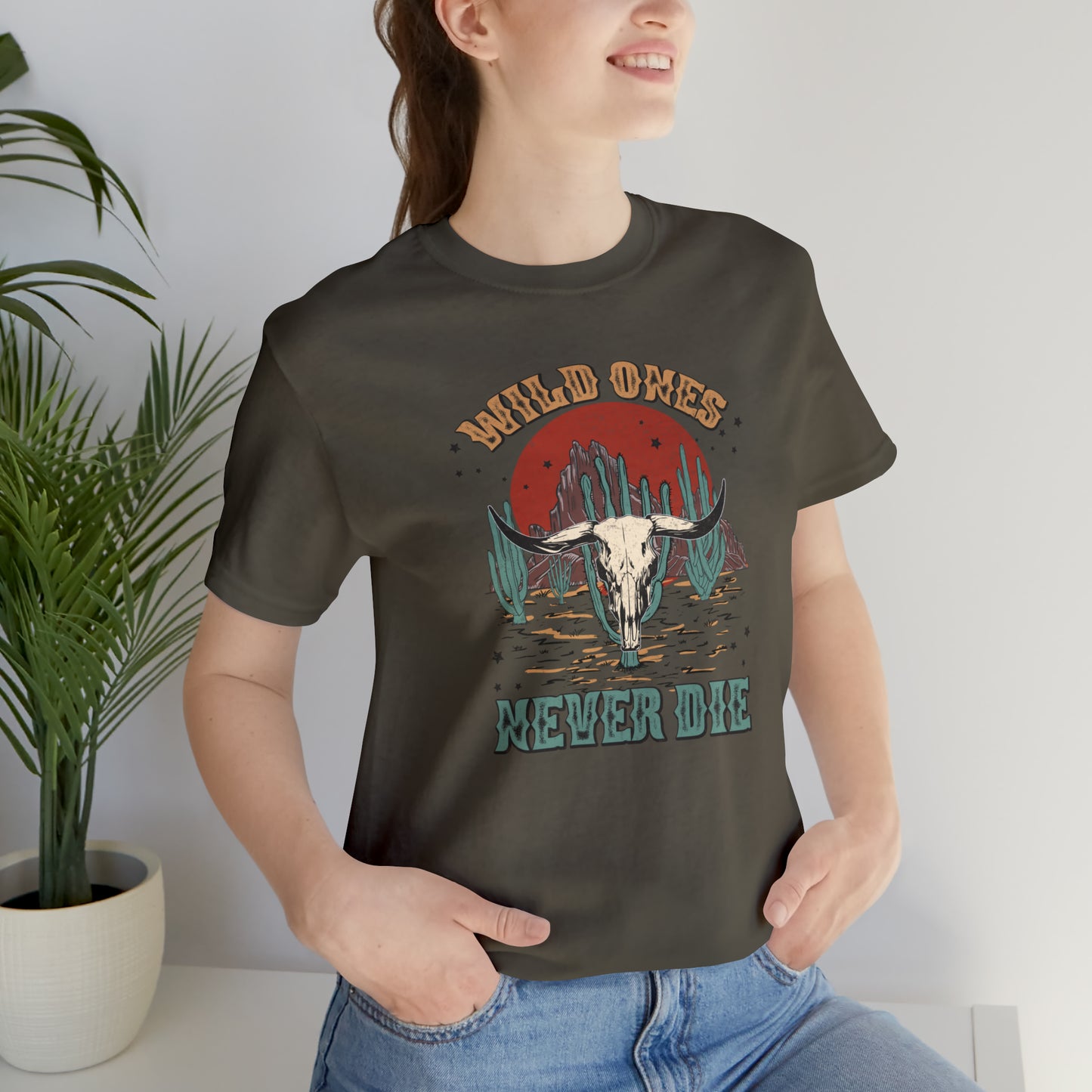 "Wild Ones Never Die" Unisex Jersey Short Sleeve Tee