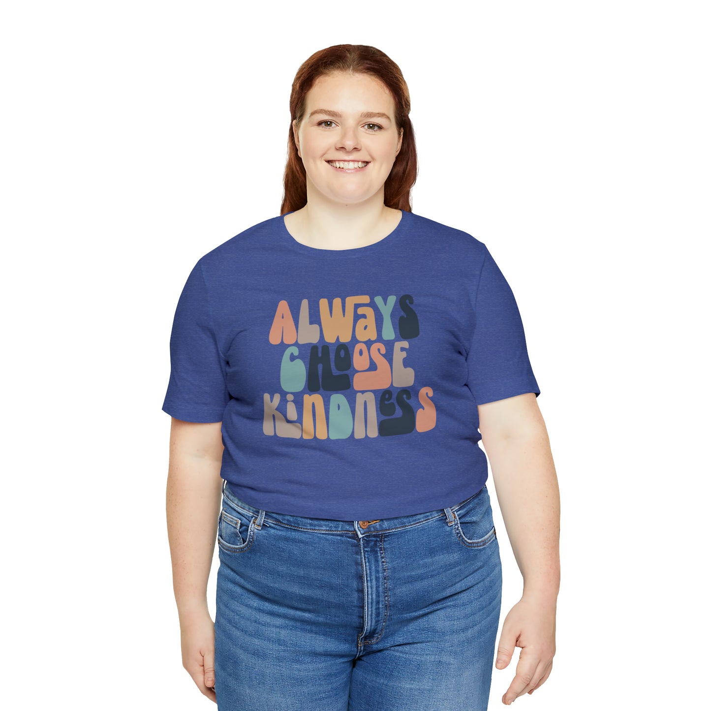 Always Choose Kindness T-Shirt