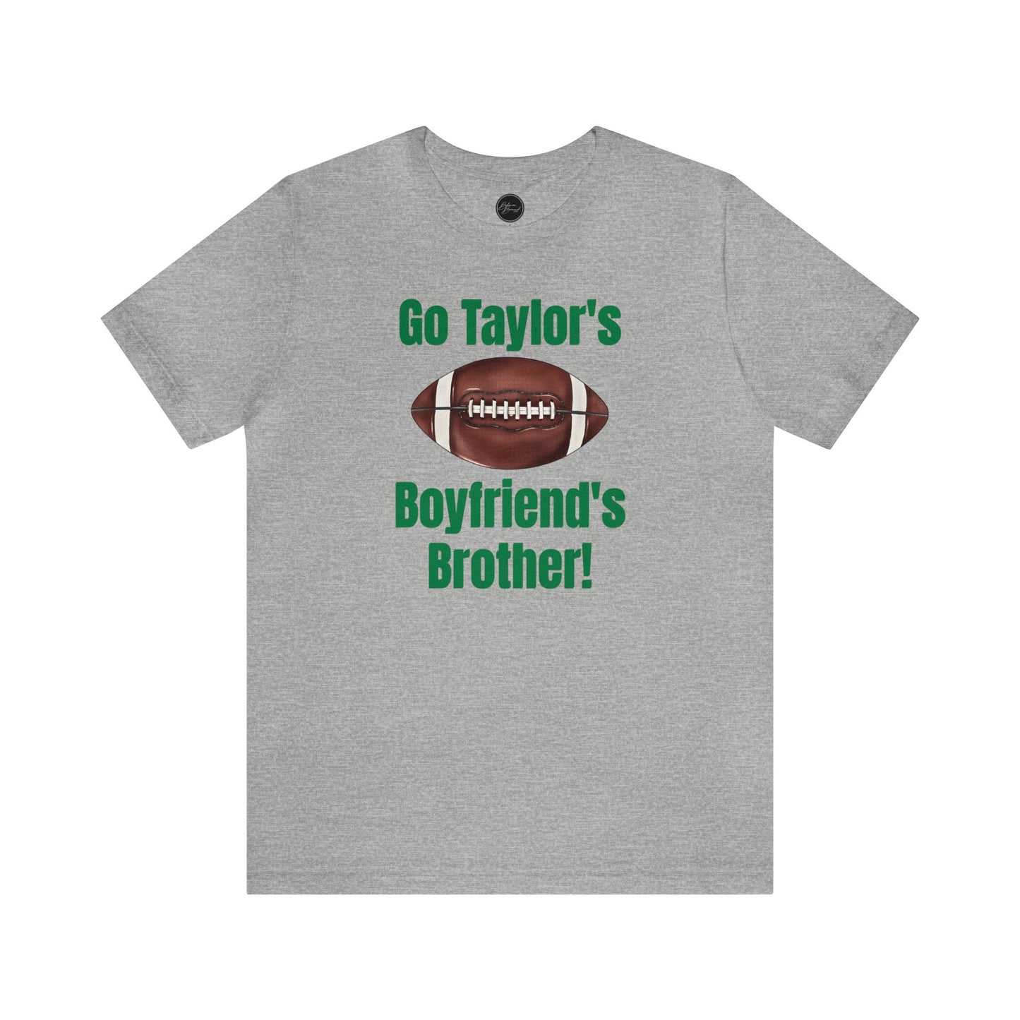 Go Taylor's Boyfriend's Brother Kelce Shirt Bella Jersey Short Sleeve Tee (Unisex)