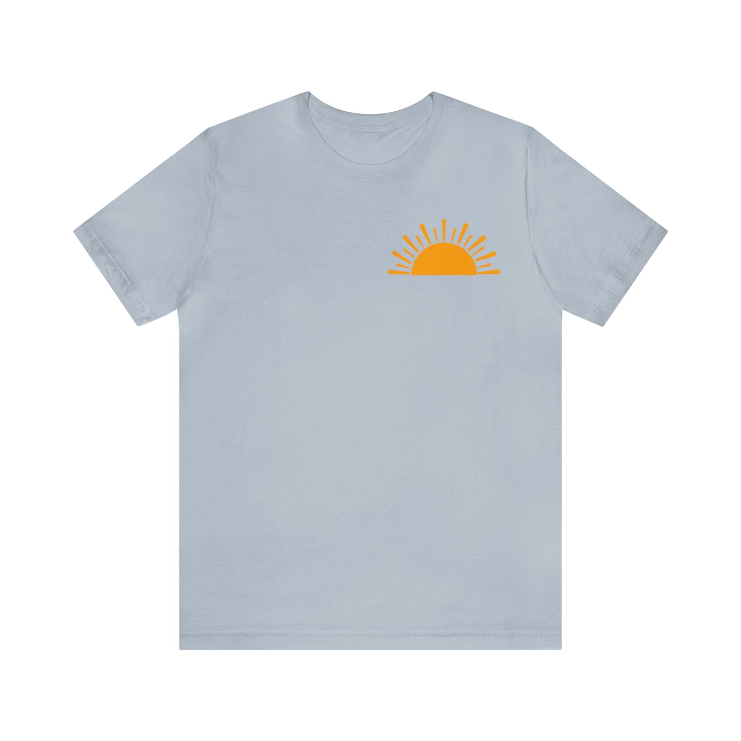 "Sunshine on My Mind"  (Front and Back Design)  Unisex Jersey Short Sleeve Tee