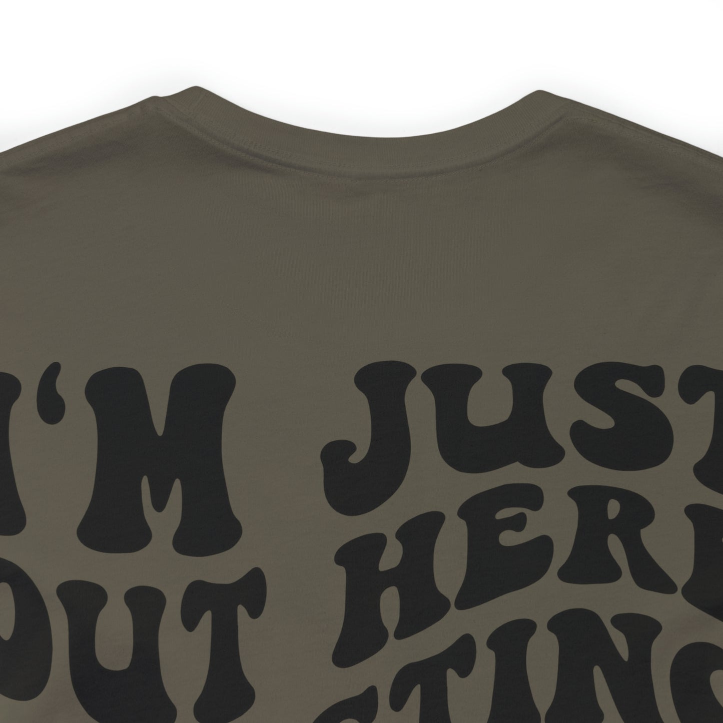 I'm Just Out Here Trusting God Front and Back Design T-Shirt