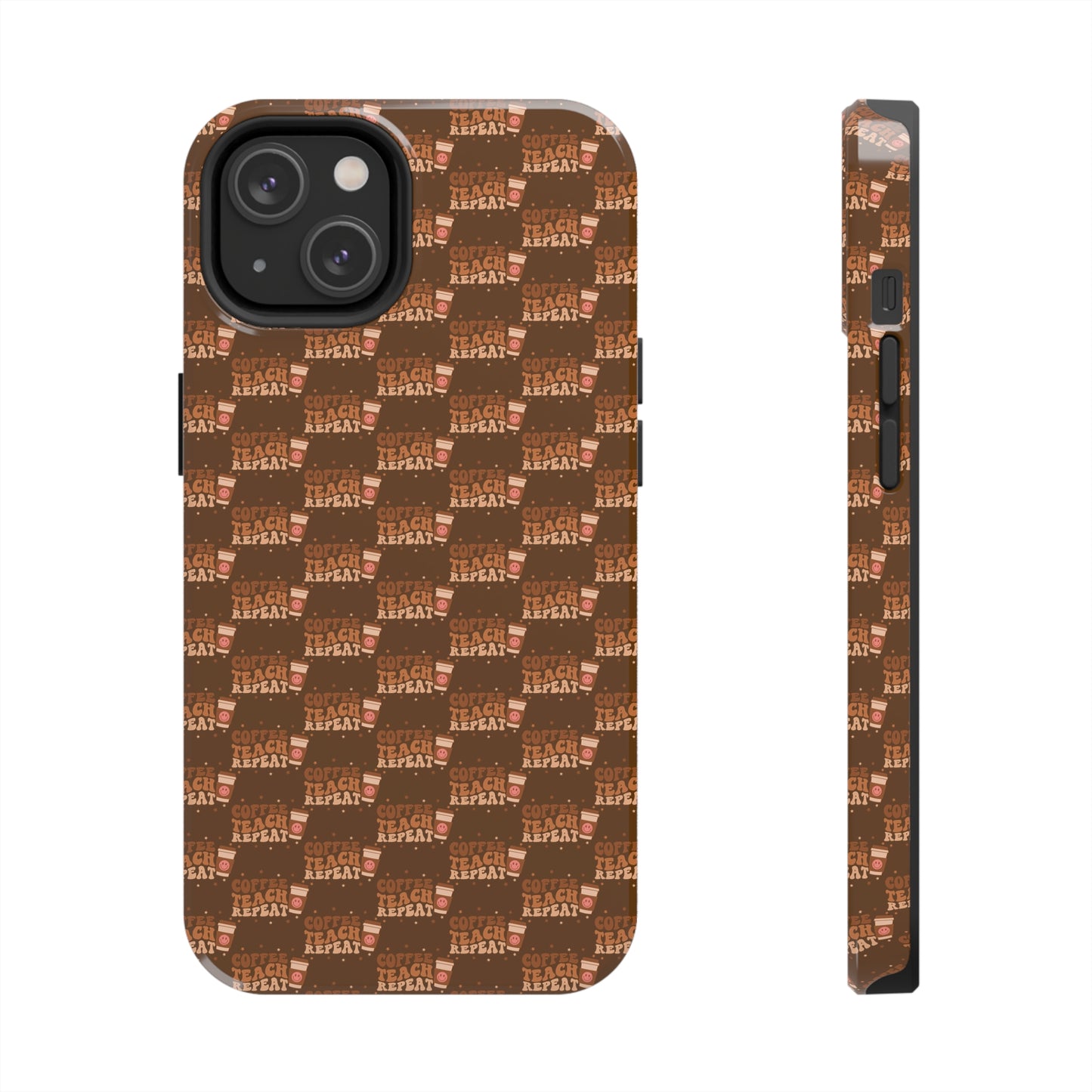 Coffee Teach Repeat Patterned Tough Phone Cases