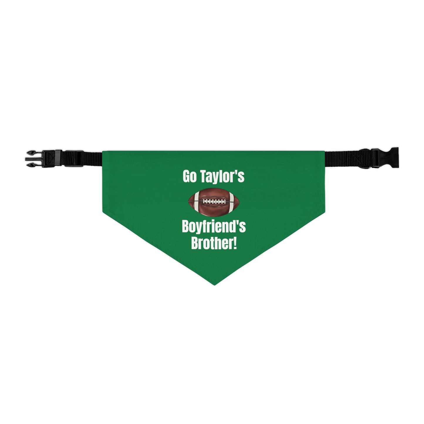 Go Taylor's Boyfriend's Brother Pet Bandana Collar - GREEN