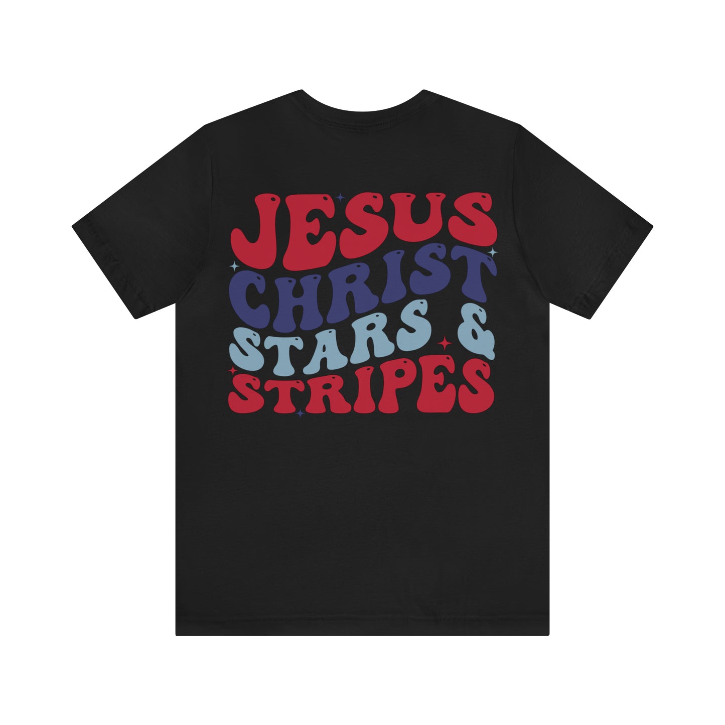 "Jesus Christ Stars and Stripes" (Front and Back Design) Unisex Jersey Short Sleeve Tee