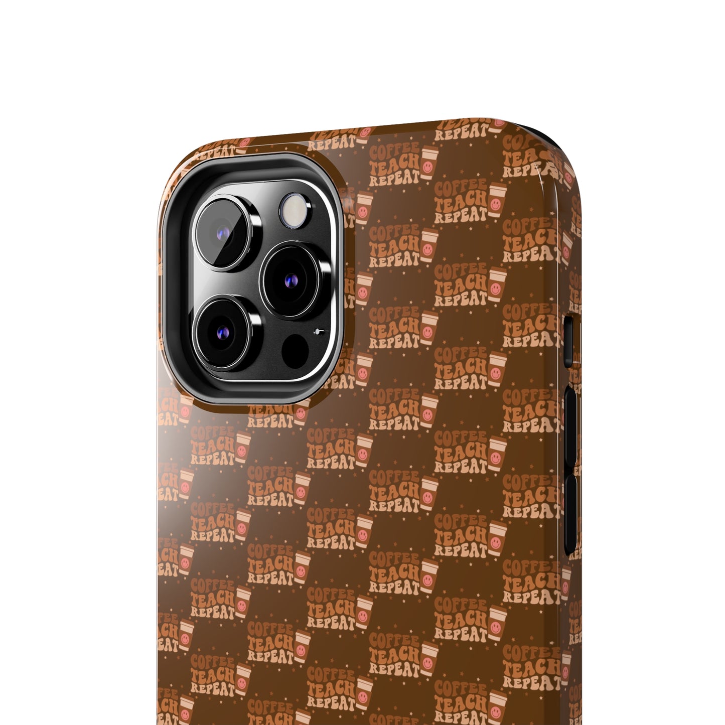 Coffee Teach Repeat Patterned Tough Phone Cases