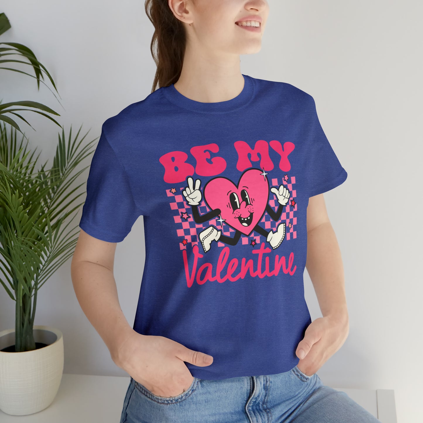 "Be My Valentine!"  Unisex Jersey Short Sleeve Tee