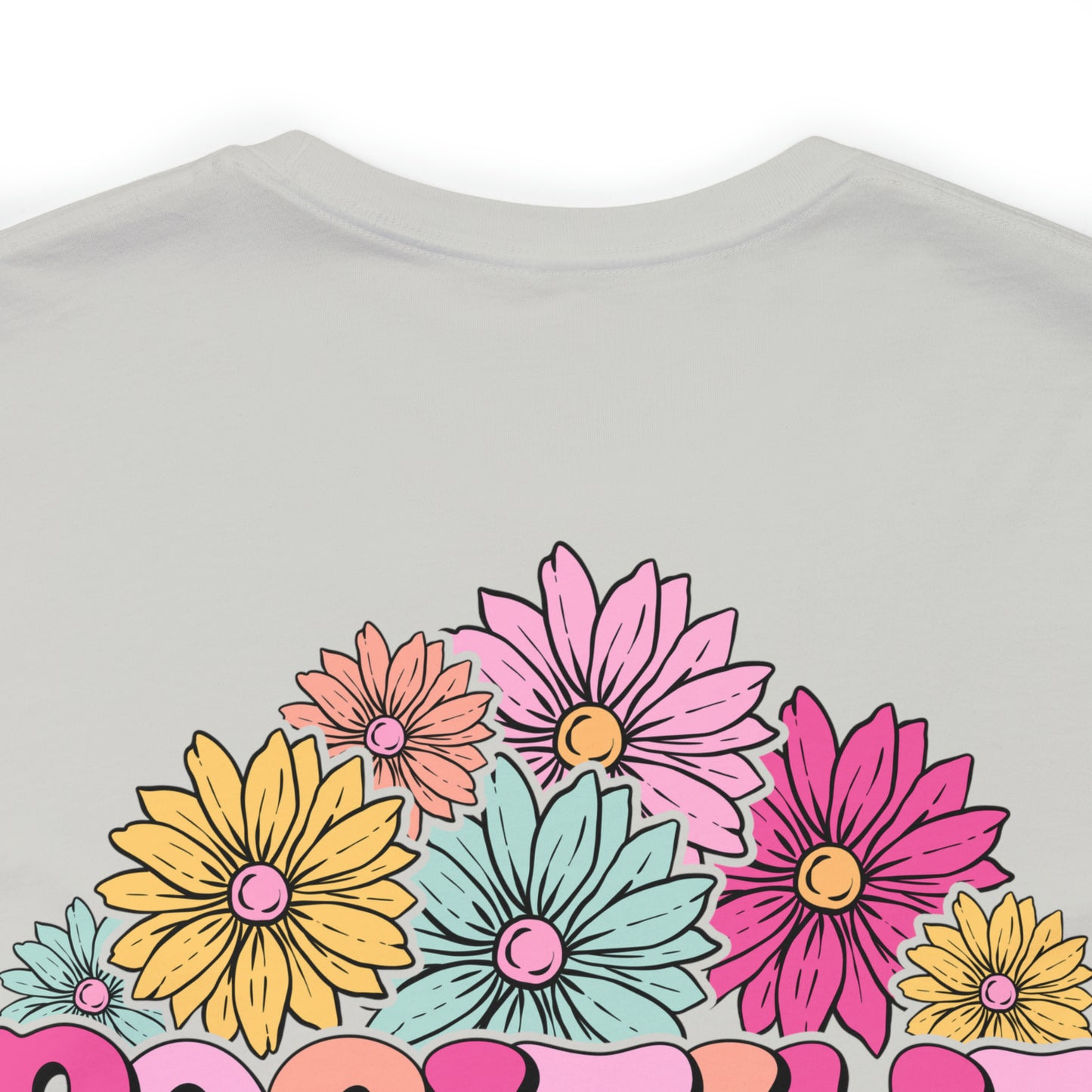 TWO SIDED Positive Energy T-Shirt (Flower on Front - Positive Energy on Back) Christian T-Shirt