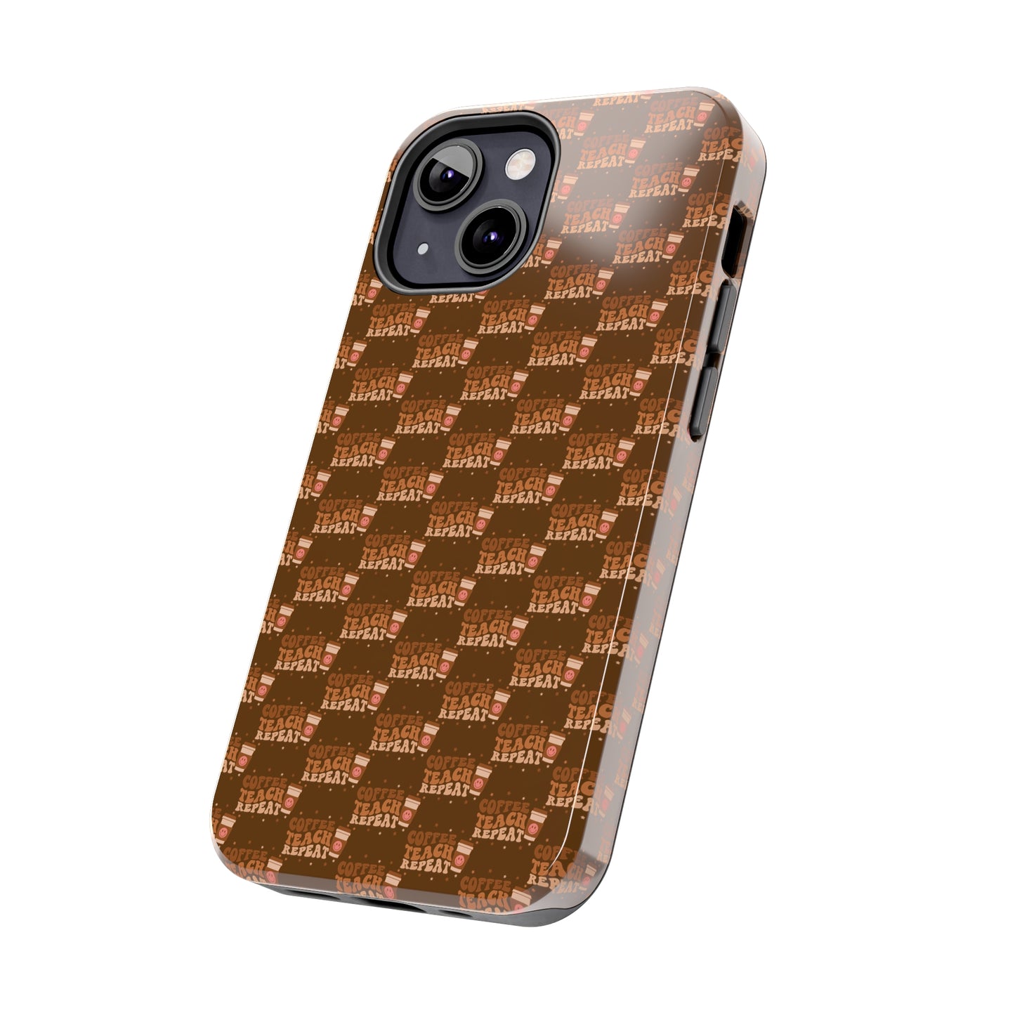 Coffee Teach Repeat Patterned Tough Phone Cases