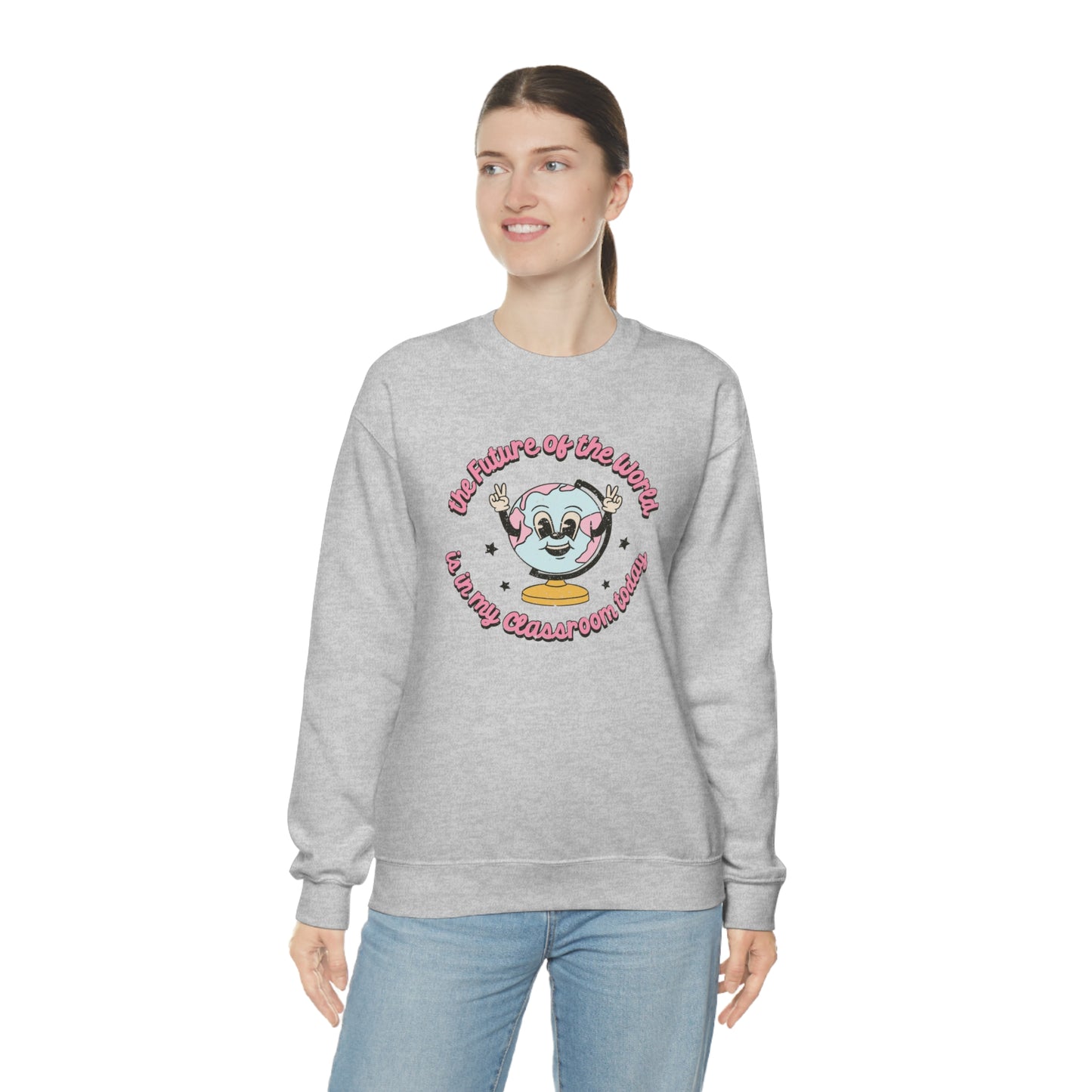 "The Future of the World is in My Classroom Today" - Unisex Heavy Blend™ Crewneck Sweatshirt