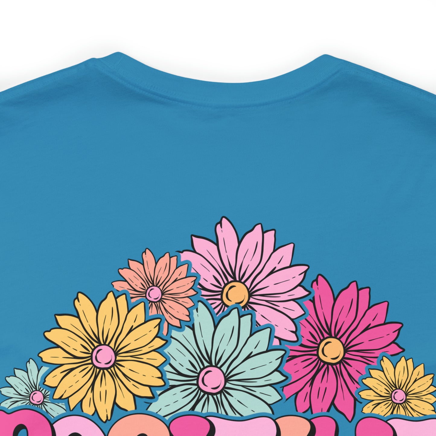 TWO SIDED Positive Energy T-Shirt (Flower on Front - Positive Energy on Back) Christian T-Shirt