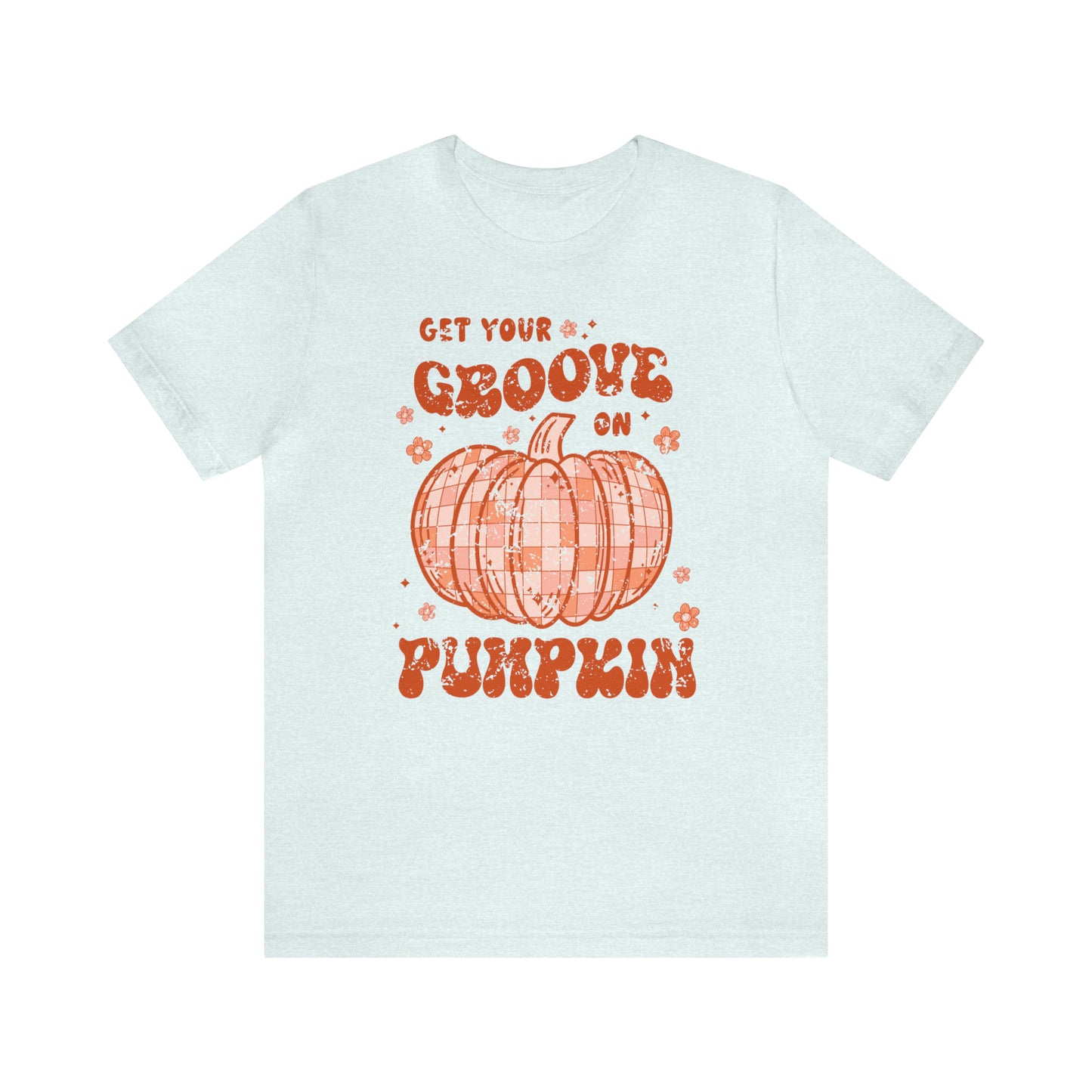 Halloween/ Fall Get Your Groove On Pumpkin  T-Shirt