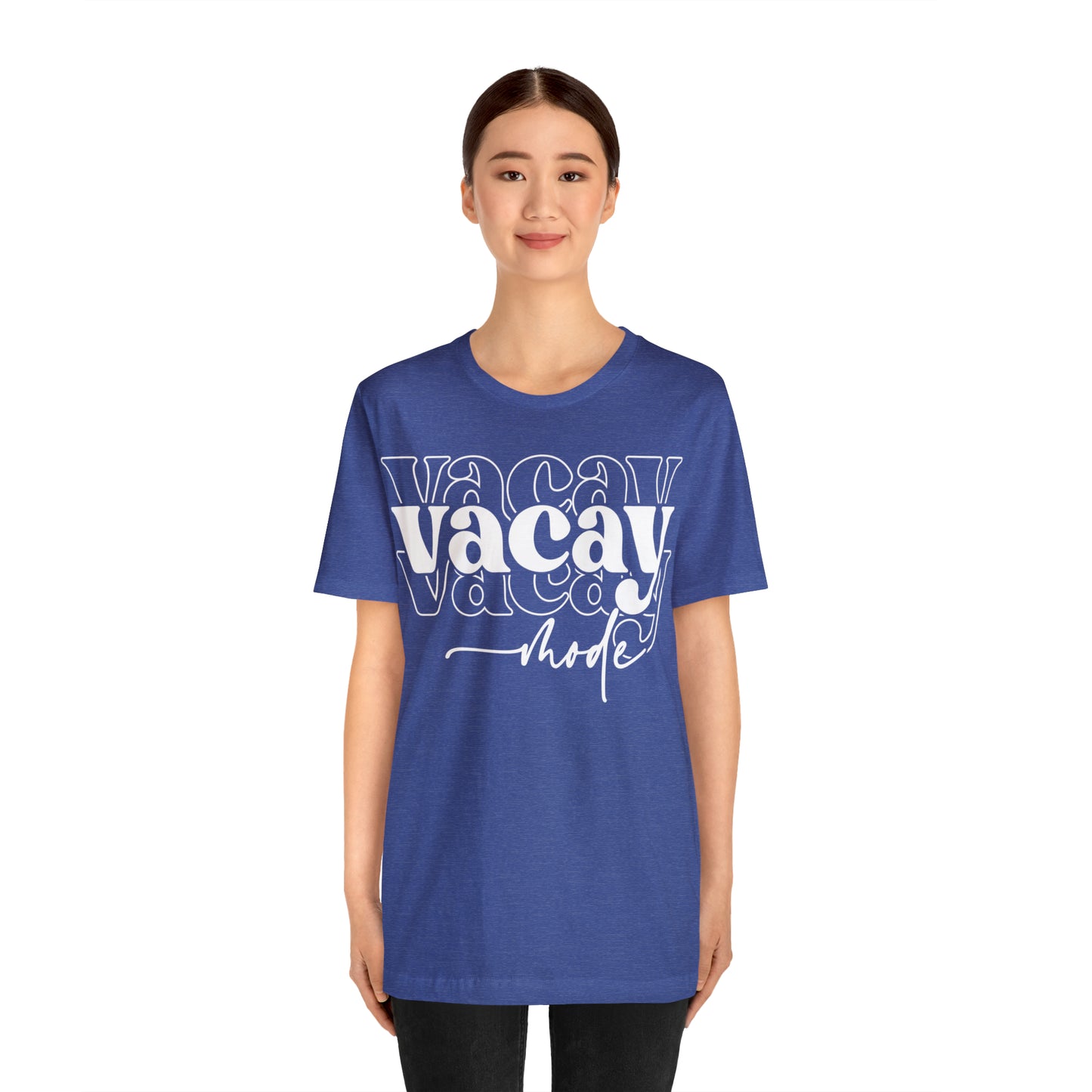 "Vacay Mode" Unisex Jersey Short Sleeve Tee