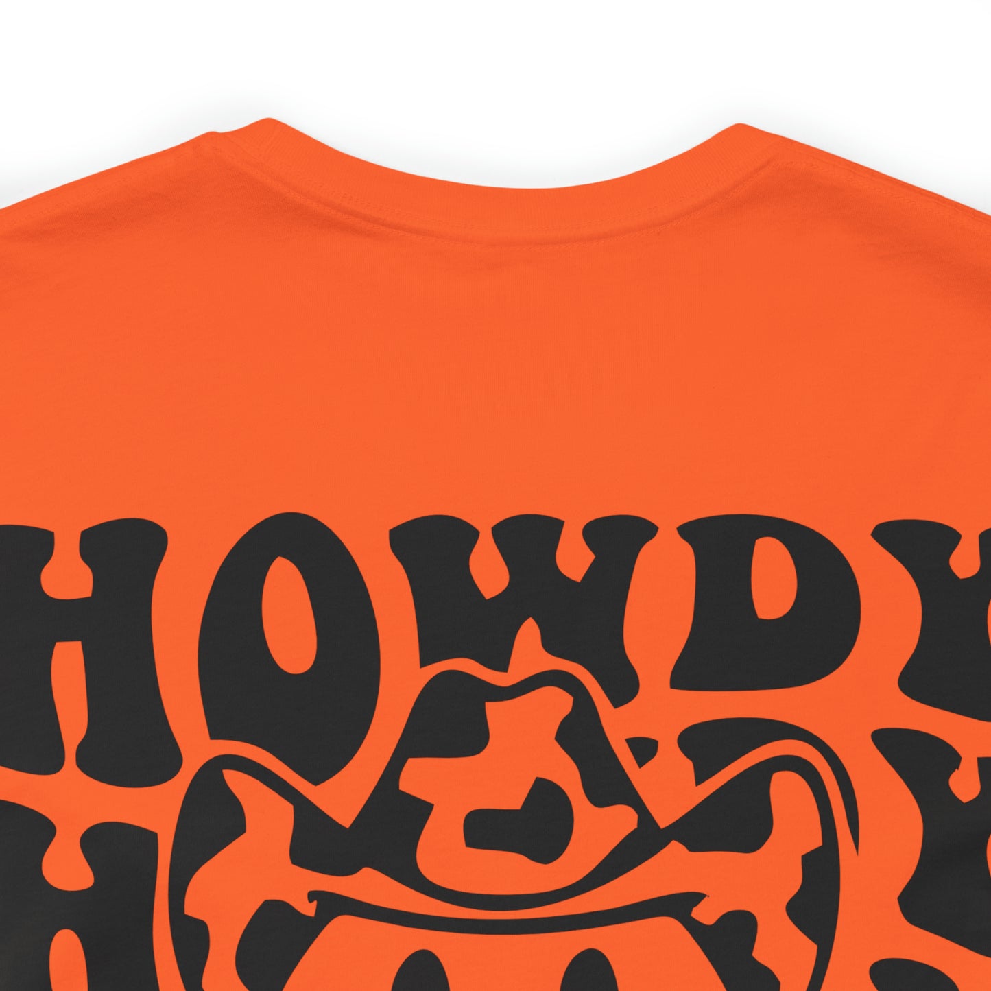 "Smiley Face HOWDY"  (Front and Back Design)  Unisex Jersey Short Sleeve Tee