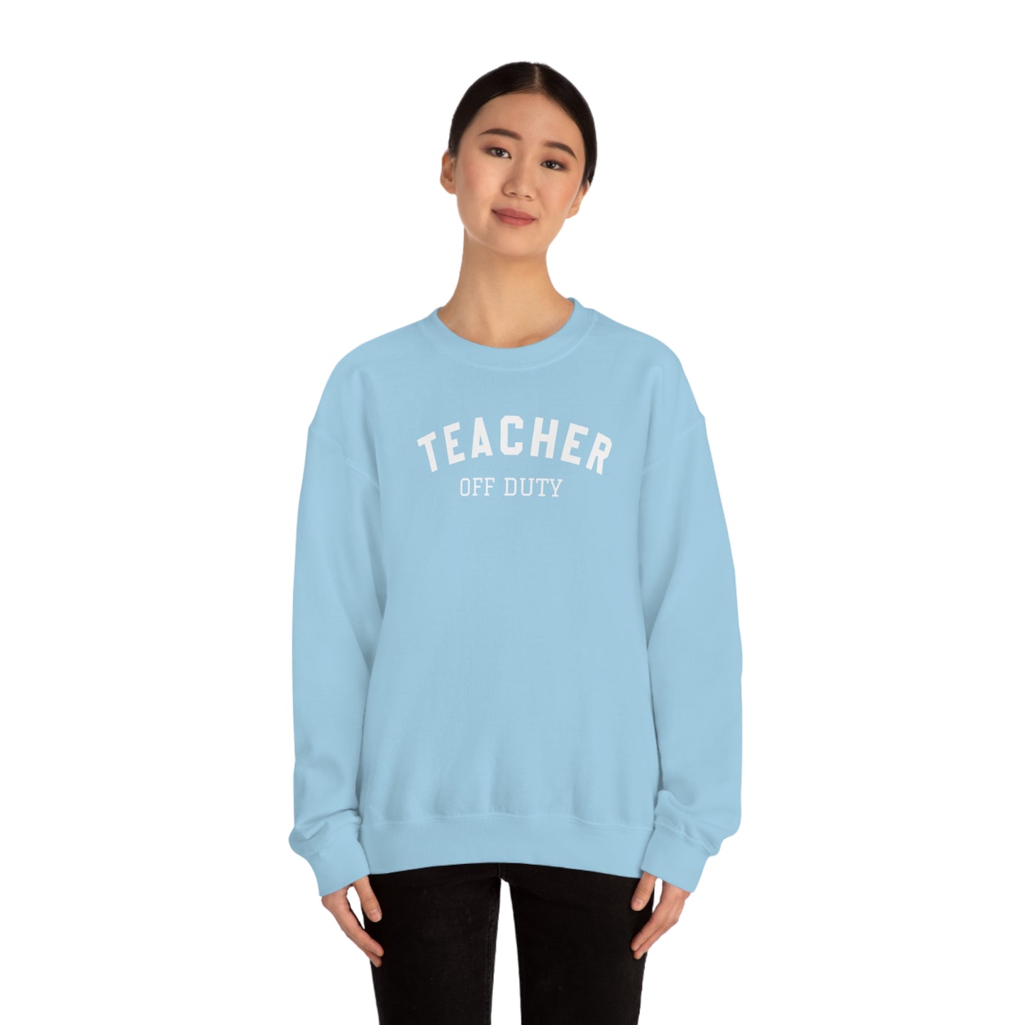 "Teacher Off-Duty" - Unisex Heavy Blend™ Crewneck Sweatshirt